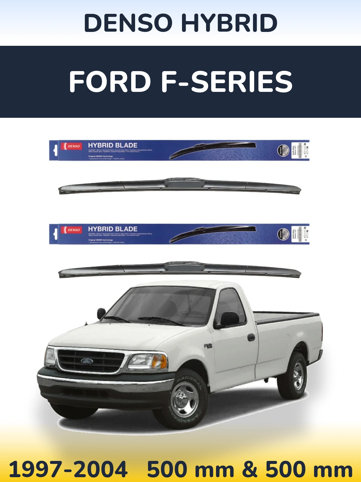 Ștergătoare Denso Hybrid pentru Ford F-series