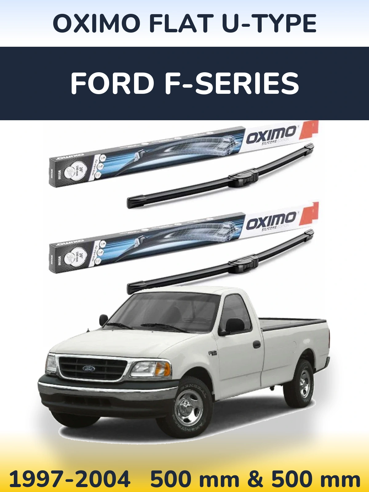 Ștergătoare Oximo Flat U-type pentru Ford F-series