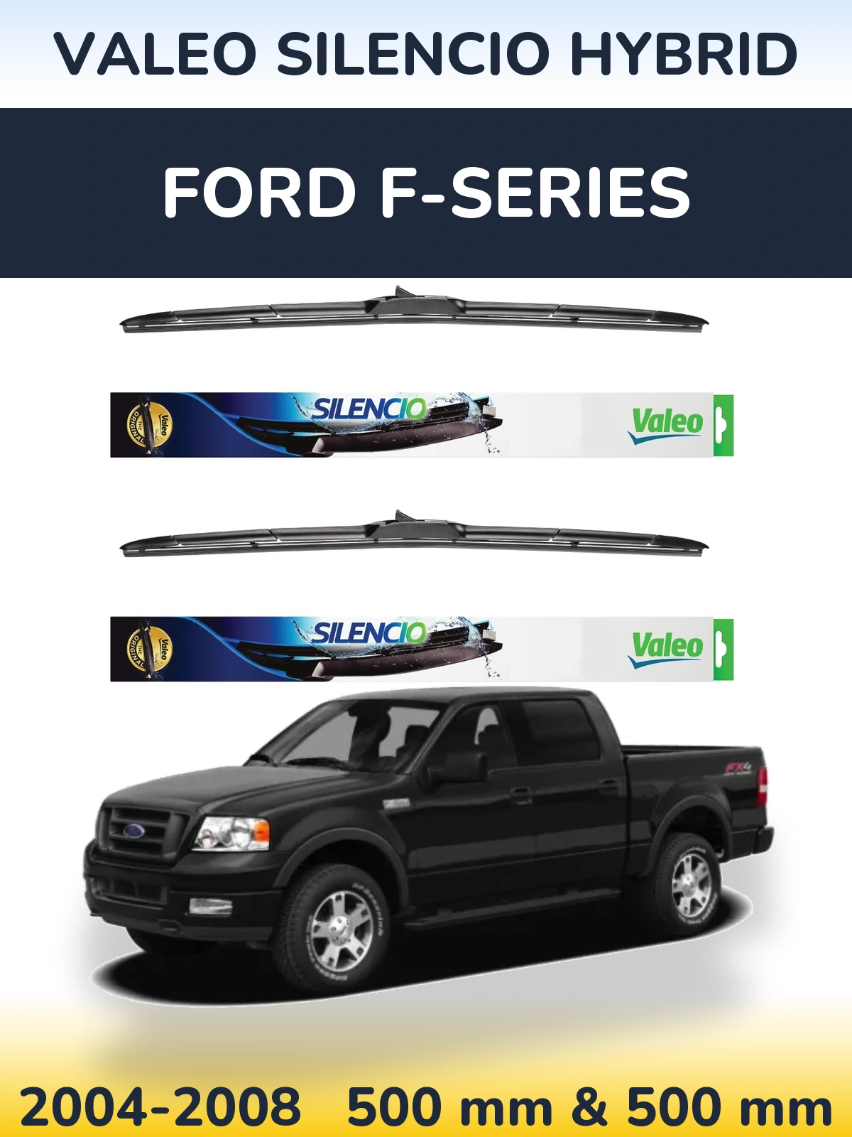 Ștergătoare Valeo Silencio Hybrid pentru Ford F-series