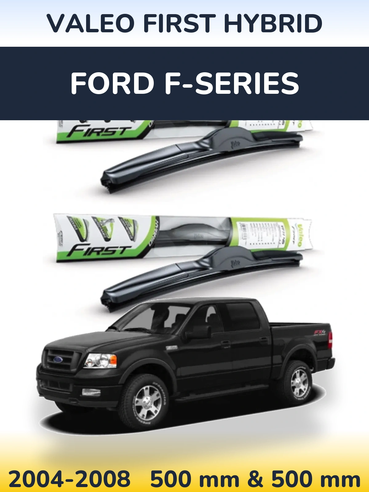 Ștergătoare Valeo First Hybrid pentru Ford F-series