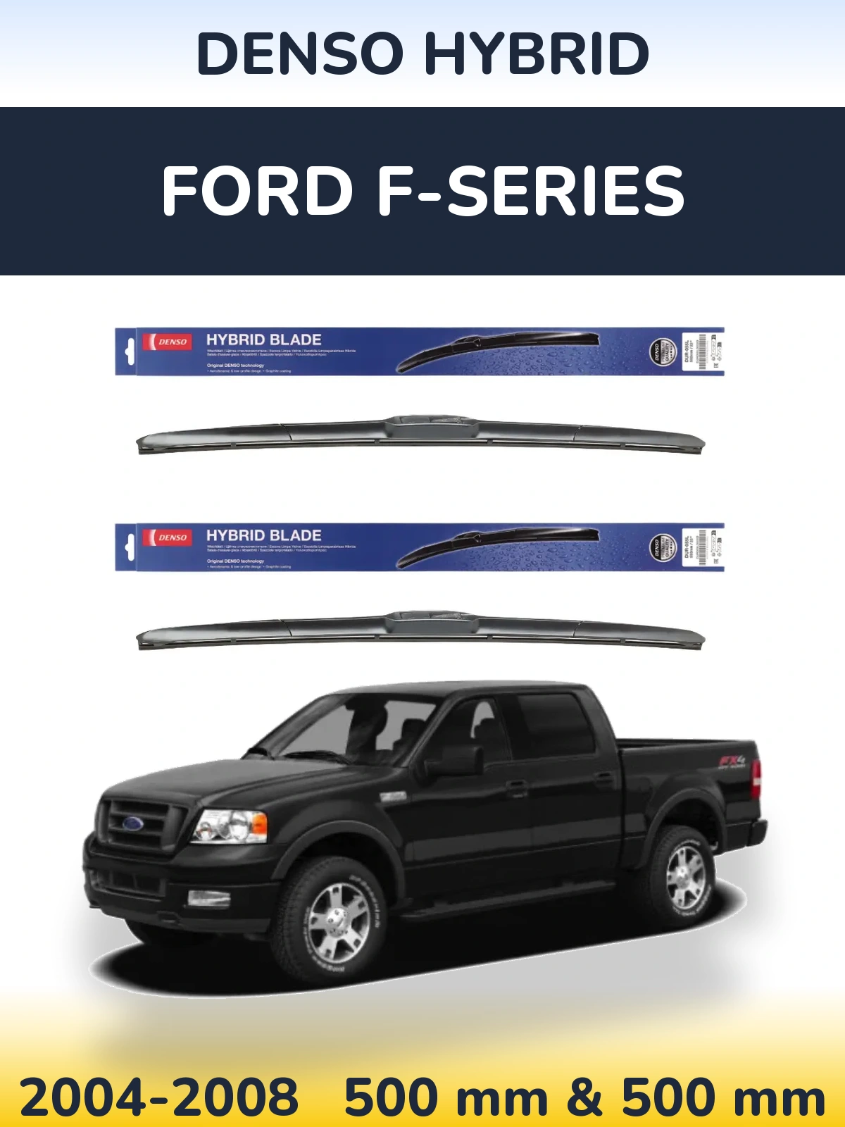 Ștergătoare Denso Hybrid pentru Ford F-series