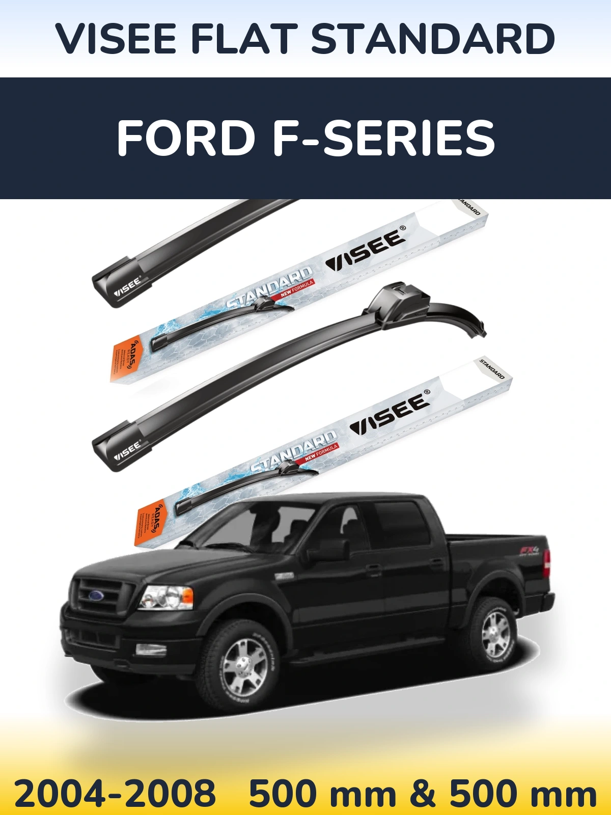 Ștergătoare VISEE FLAT STANDARD pentru Ford F-series