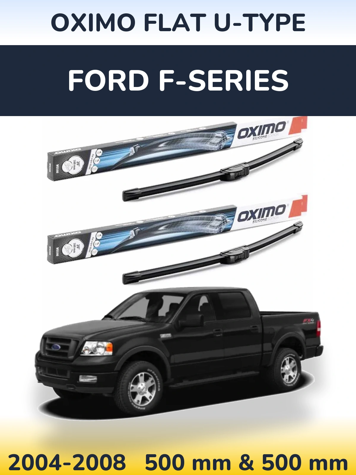 Ștergătoare Oximo Flat U-type pentru Ford F-series