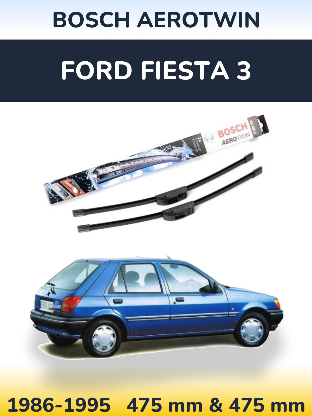 Ștergătoare BOSCH AeroTwin pentru Ford Fiesta 3