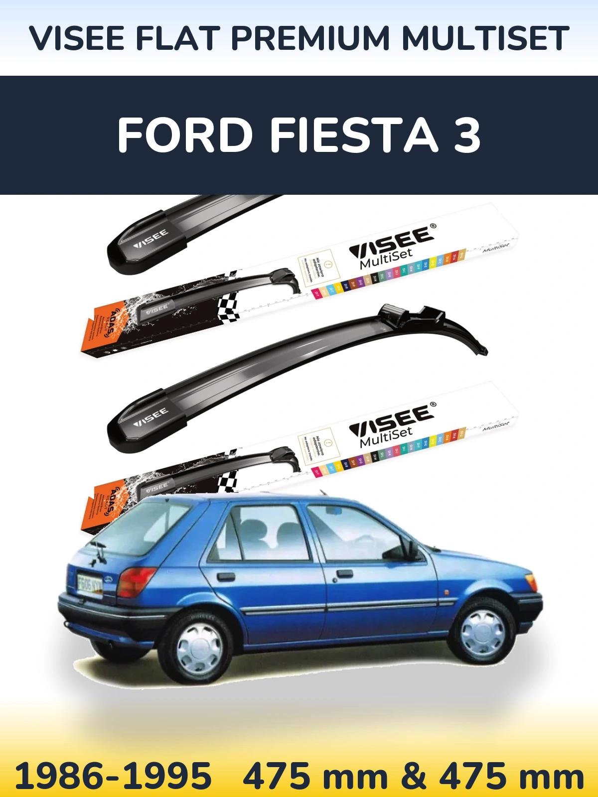 Комплект передніх щіток VISEE FLAT PREMIUM MultiSet 475 & 475 мм для Ford Fiesta 3 1986-1995