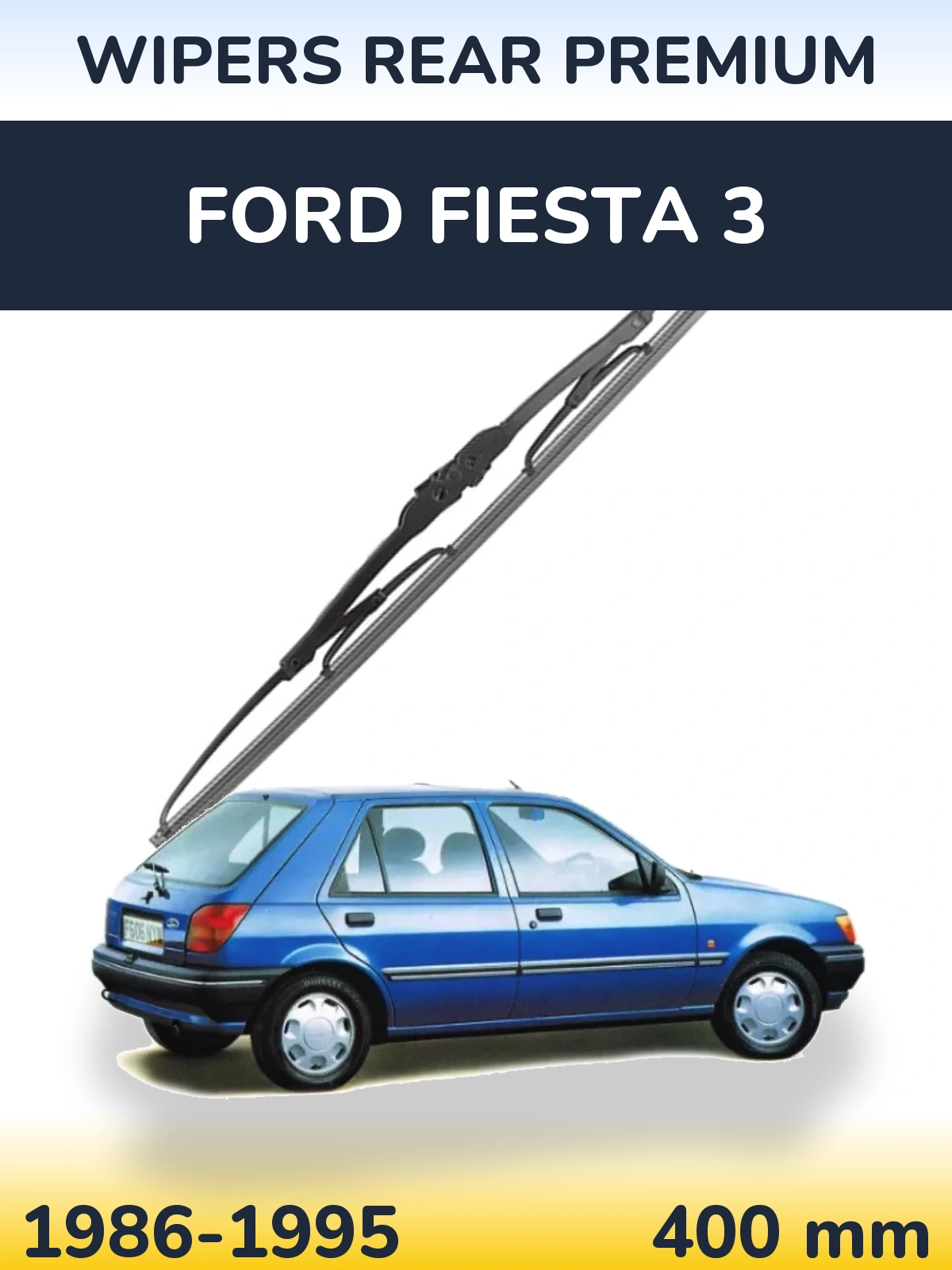Ștergătoare WIPERS REAR PREMIUM pentru Ford Fiesta 3