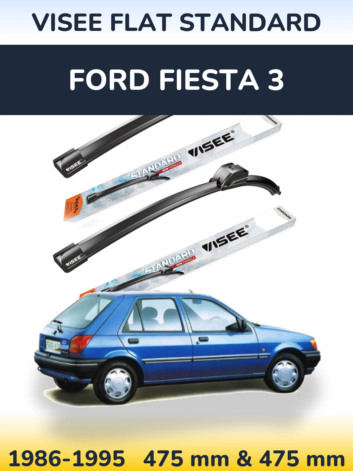 Ștergătoare VISEE FLAT STANDARD pentru Ford Fiesta 3