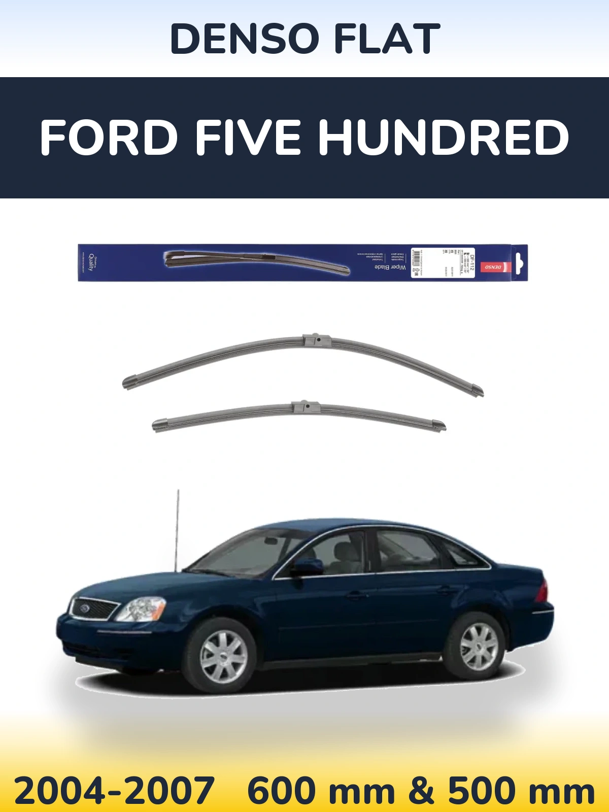 Ștergătoare Denso Flat pentru Ford Five Hundred