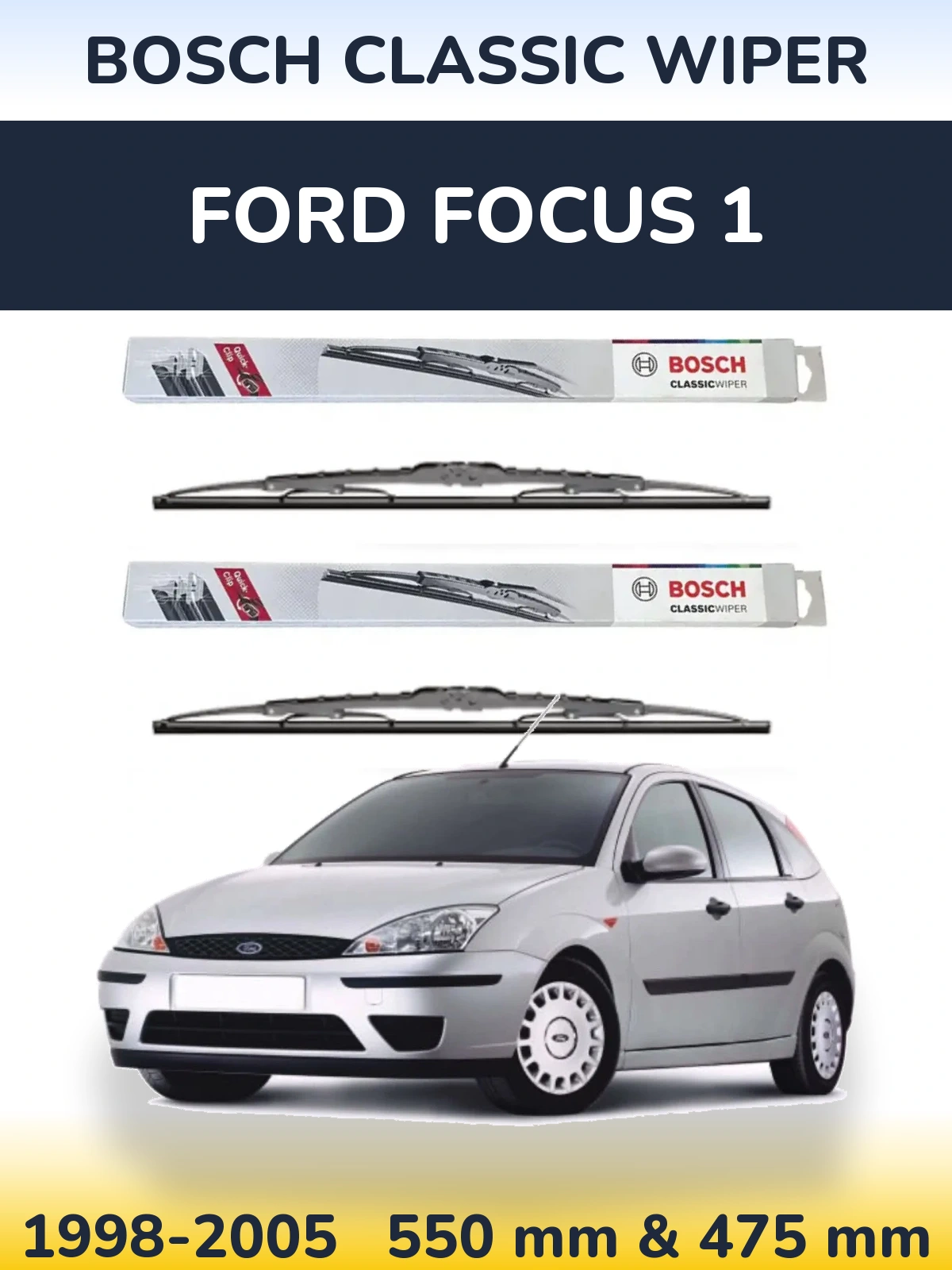 Ștergătoare BOSCH Classic Wiper pentru Ford Focus 1