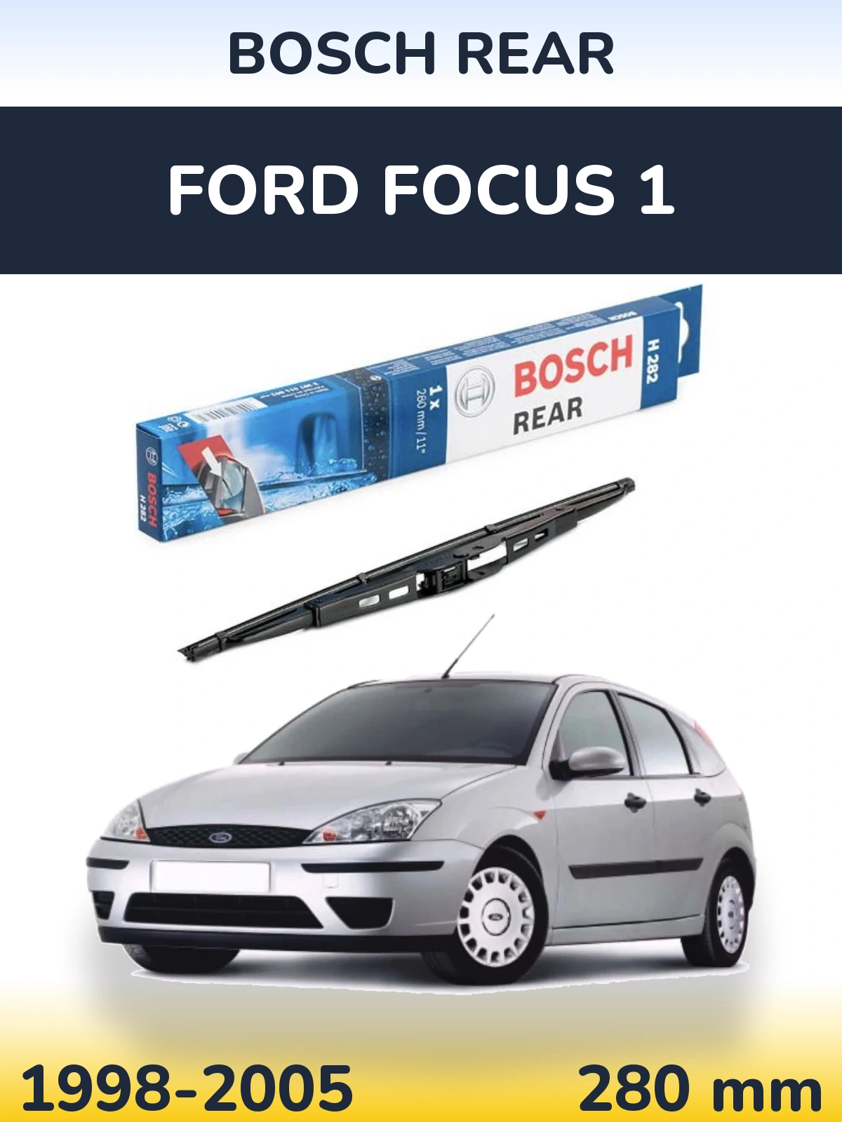 Ștergătoare BOSCH Rear pentru Ford Focus 1