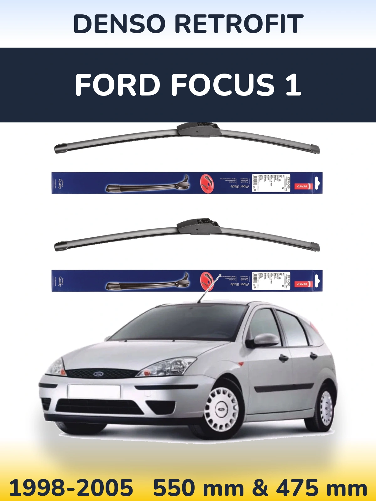 Ștergătoare Denso Retrofit pentru Ford Focus 1