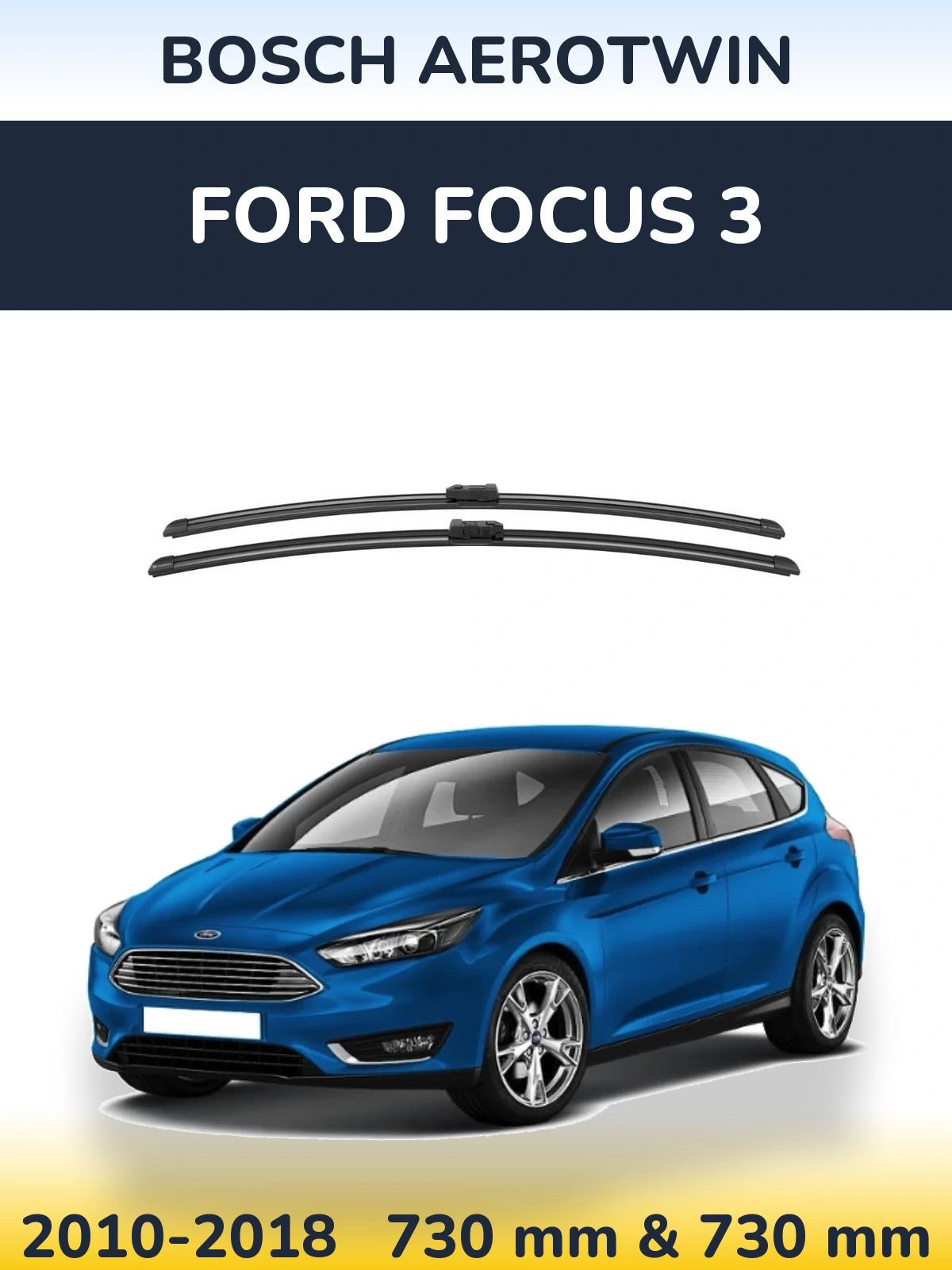 Ștergătoare BOSCH AeroTwin pentru Ford Focus 3