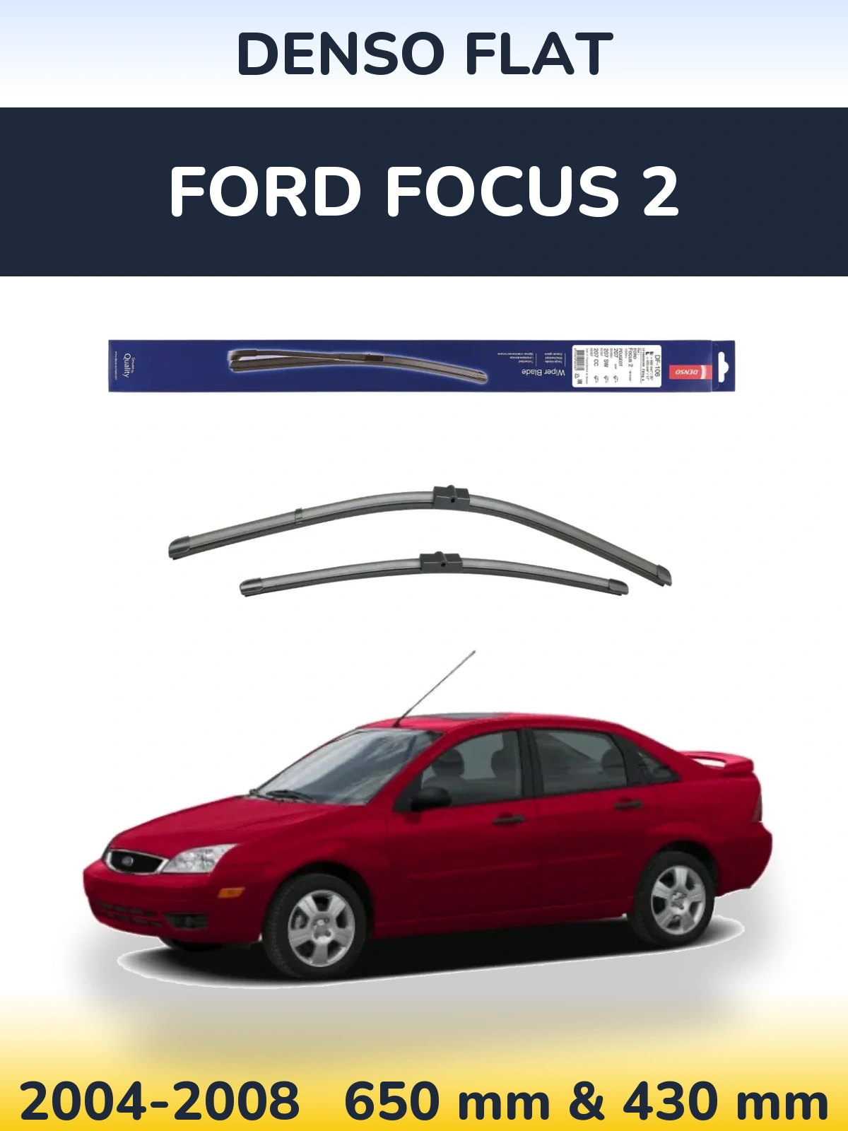 Ștergătoare Denso Flat pentru Ford Focus 2