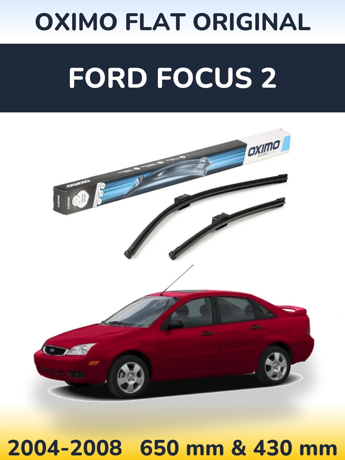 Ștergătoare Oximo Flat Original pentru Ford Focus 2