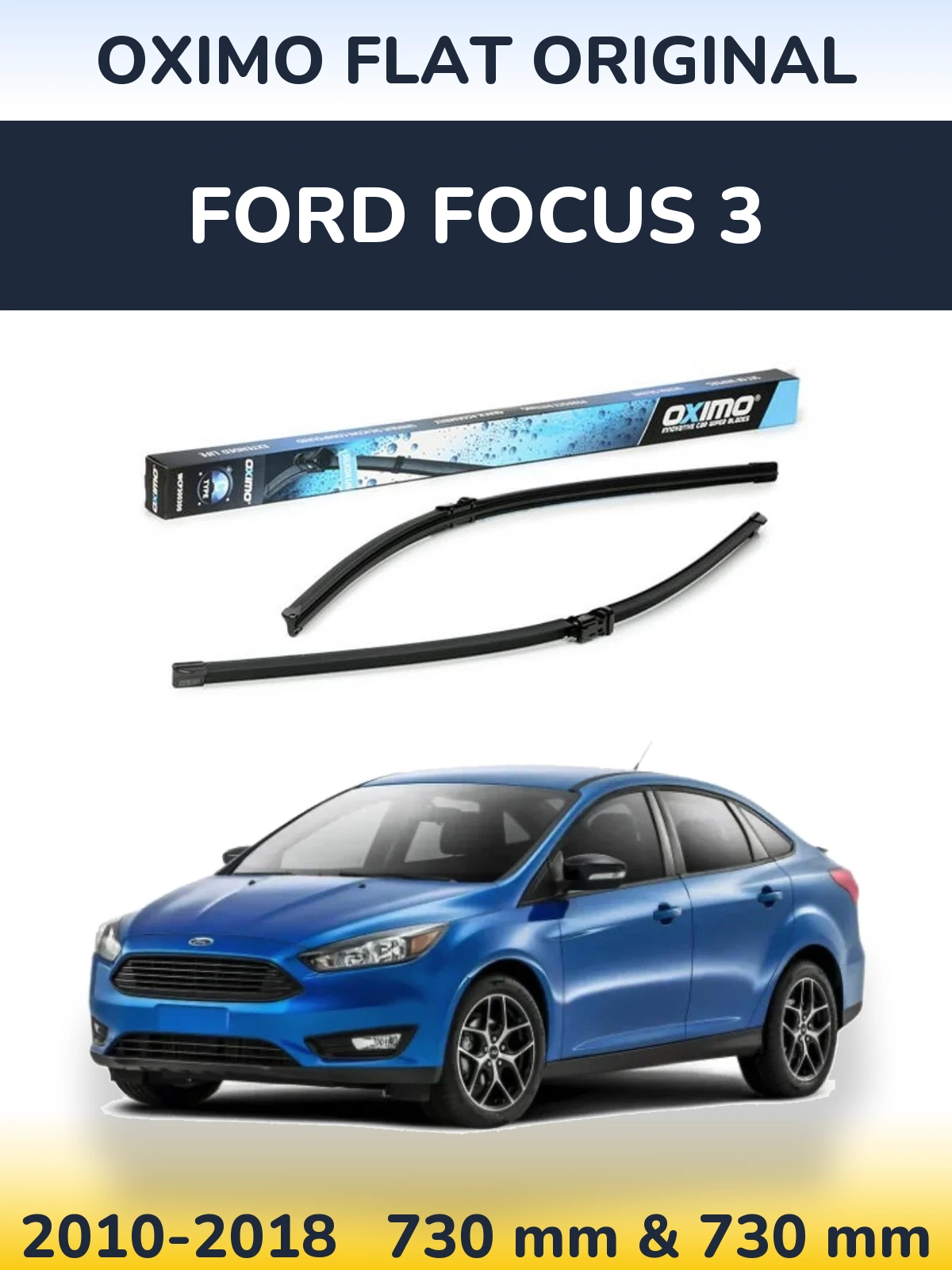 Ștergătoare Oximo Flat Original pentru Ford Focus 3