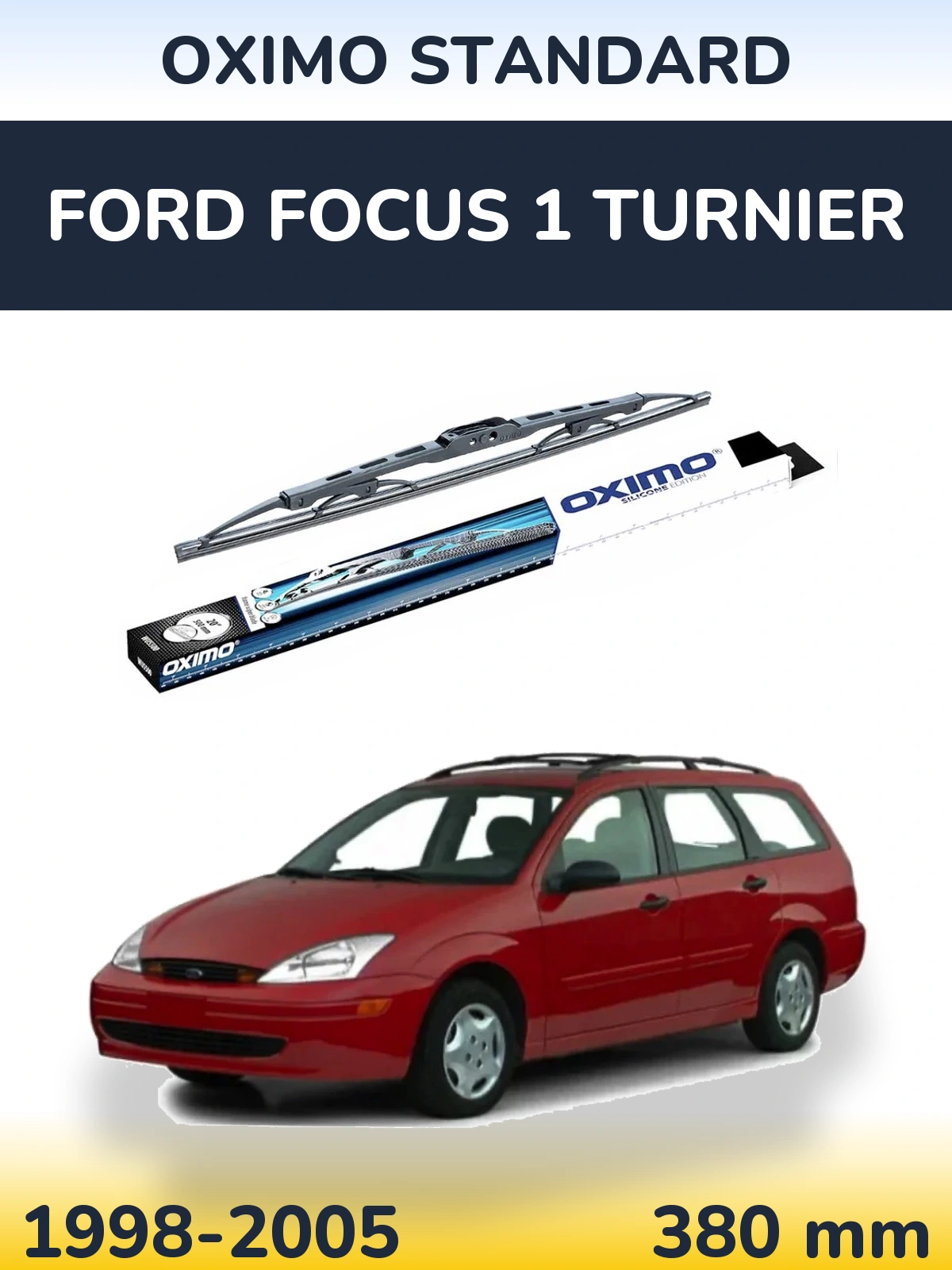 Ștergătoare Oximo Standard pentru Ford Focus 1 Turnier