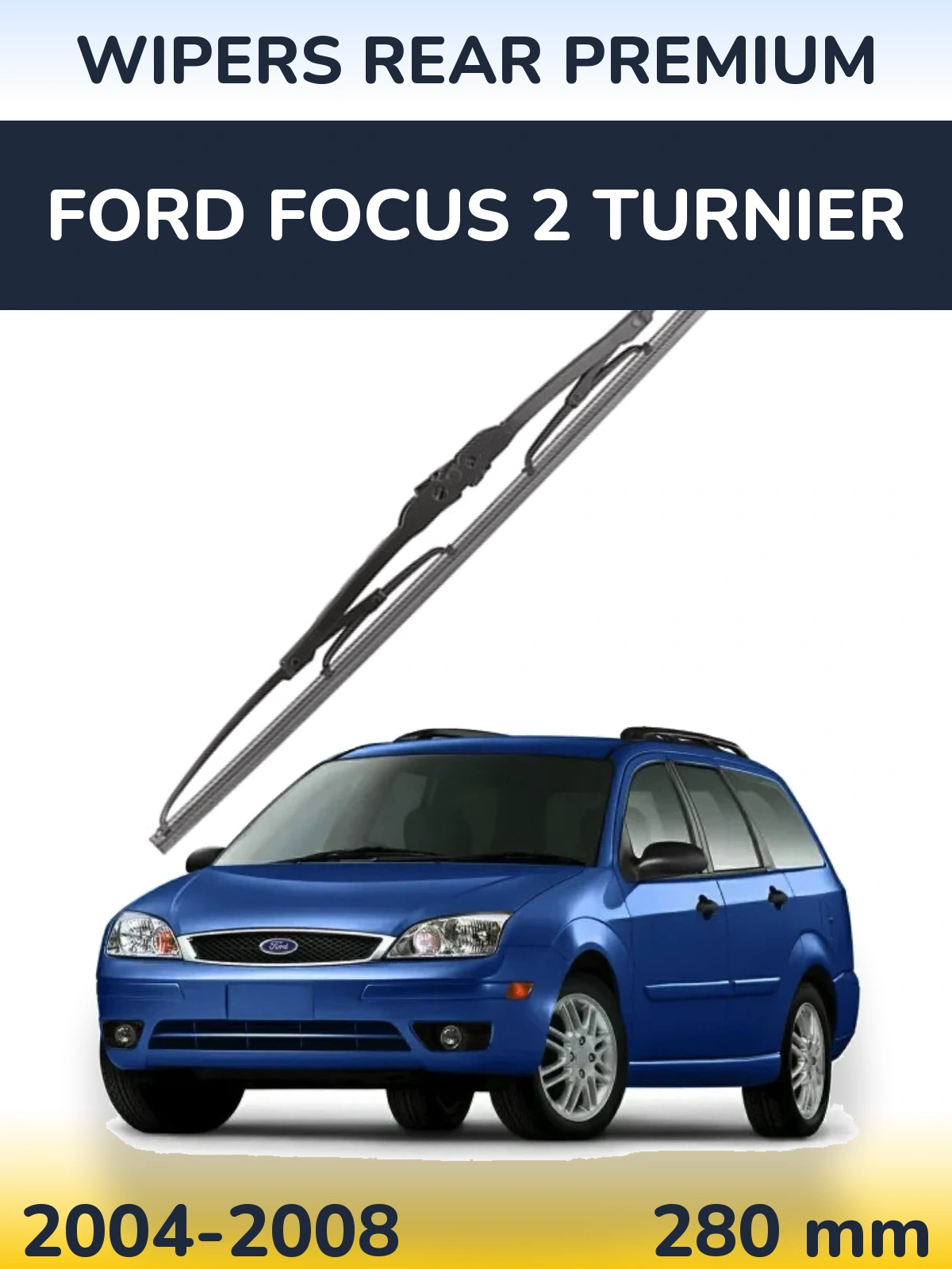 Ștergătoare WIPERS REAR PREMIUM pentru Ford Focus 2 Turnier