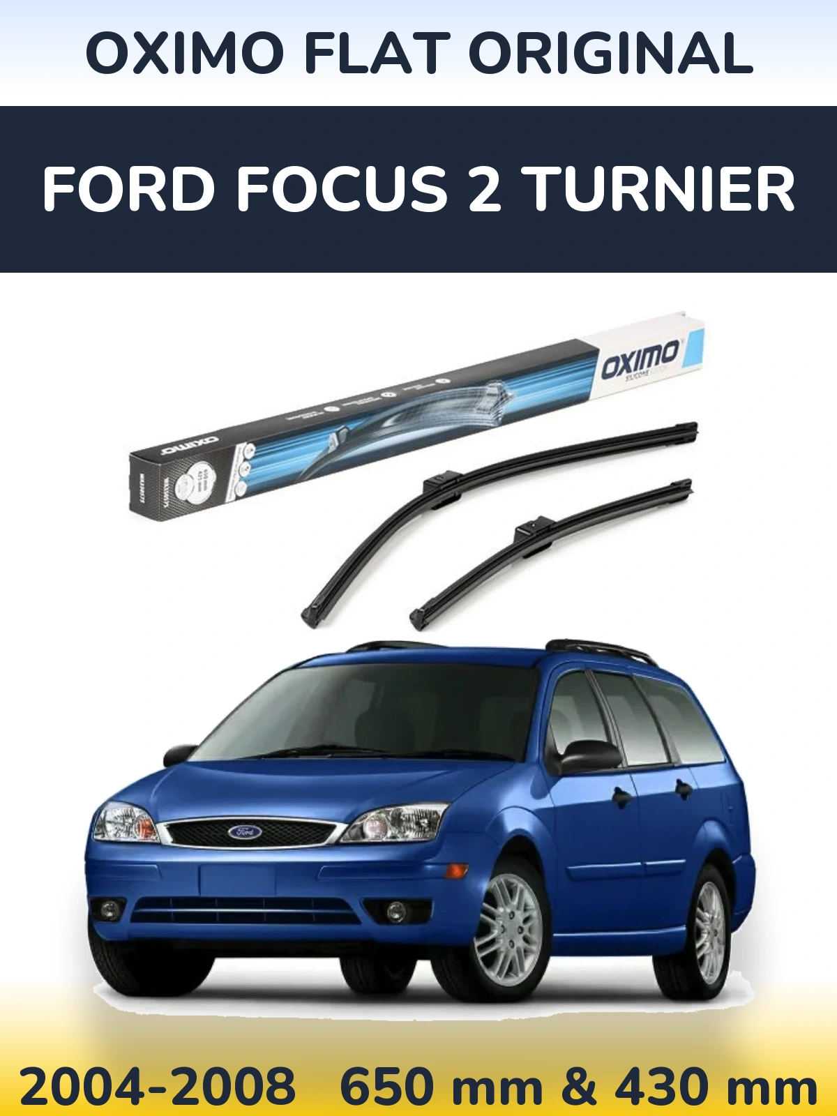 Ștergătoare Oximo Flat Original pentru Ford Focus 2 Turnier