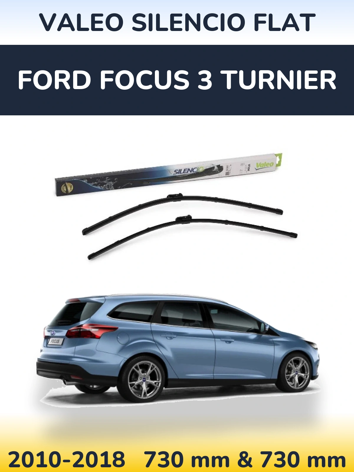 Ștergătoare Valeo Silencio Flat pentru Ford Focus 3 Turnier