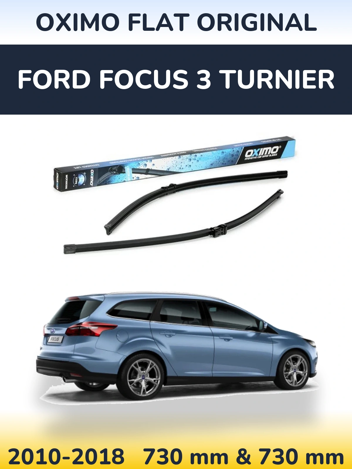 Ștergătoare Oximo Flat Original pentru Ford Focus 3 Turnier