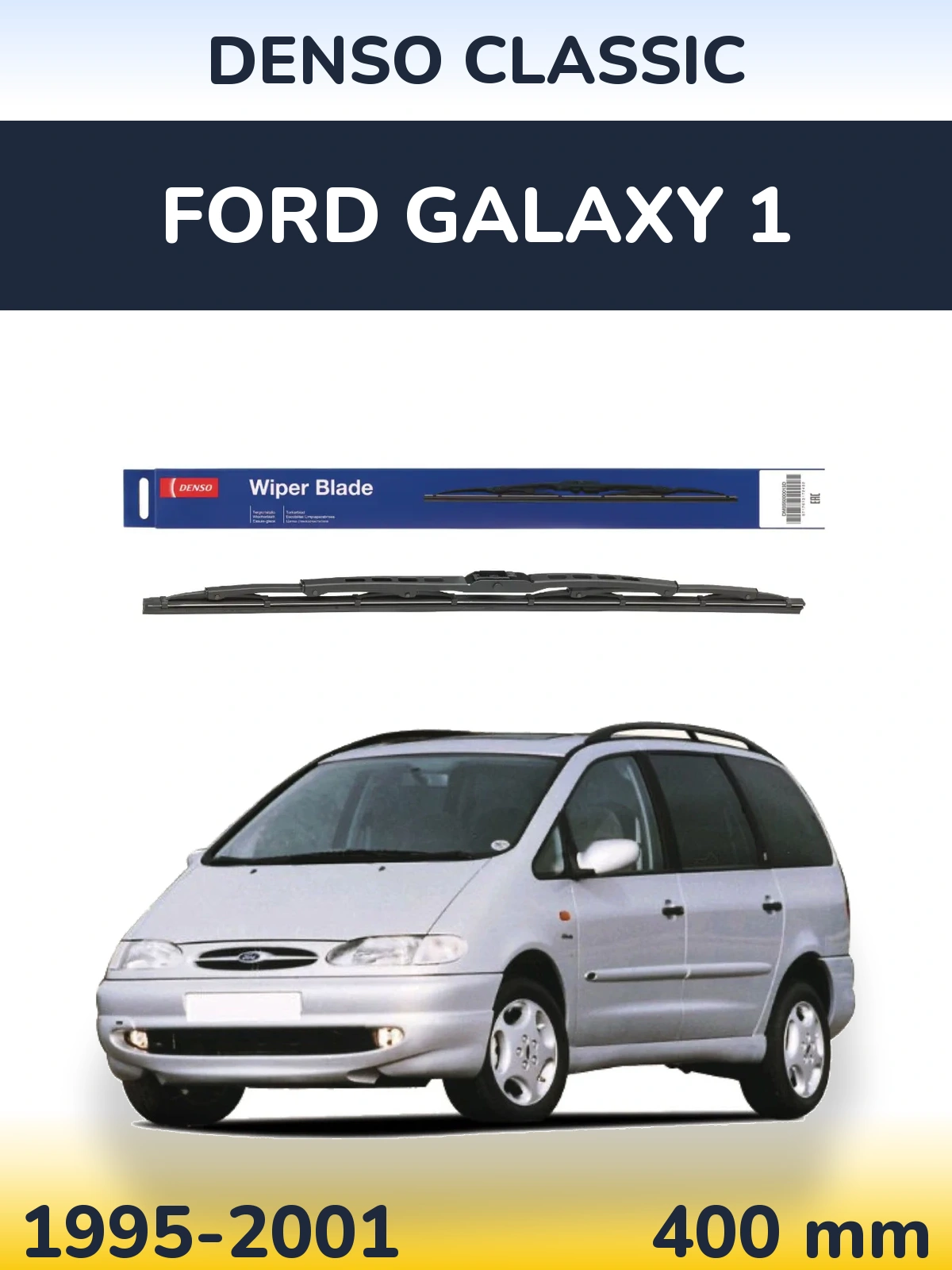 Ștergătoare Denso Classic pentru Ford Galaxy 1