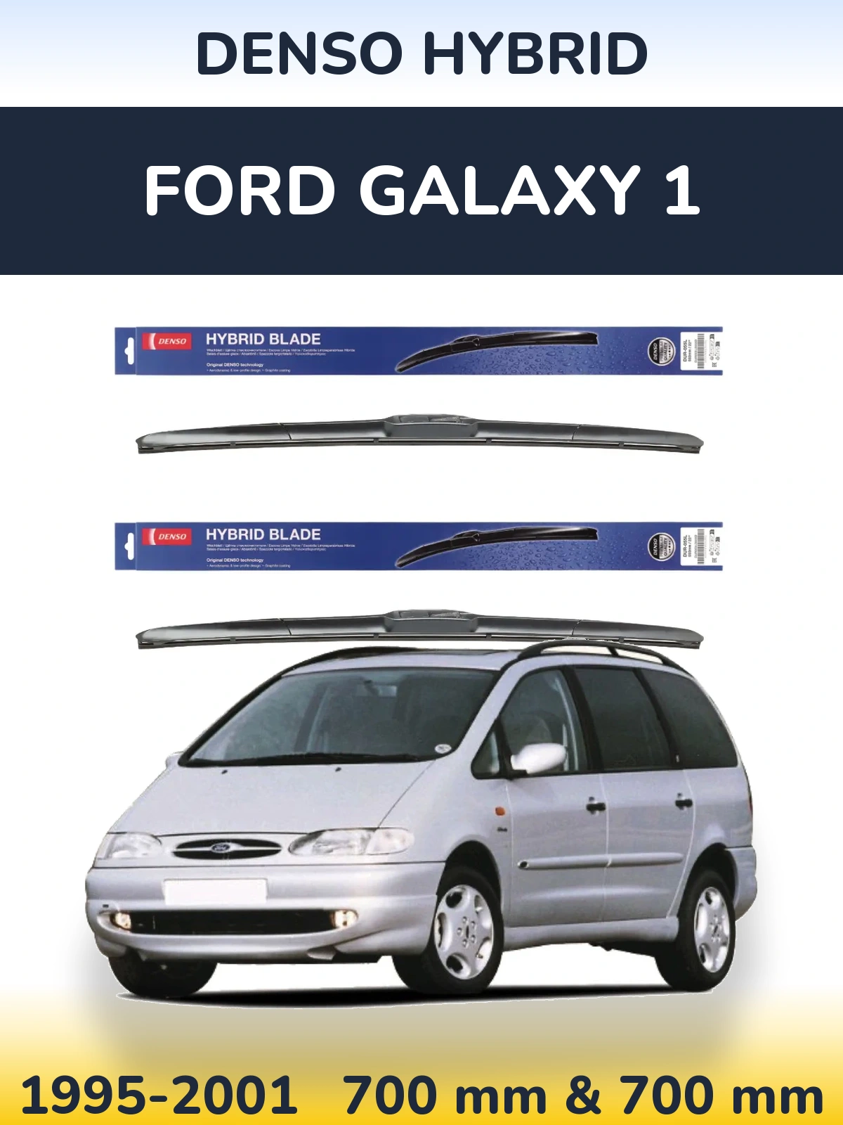Ștergătoare Denso Hybrid pentru Ford Galaxy 1