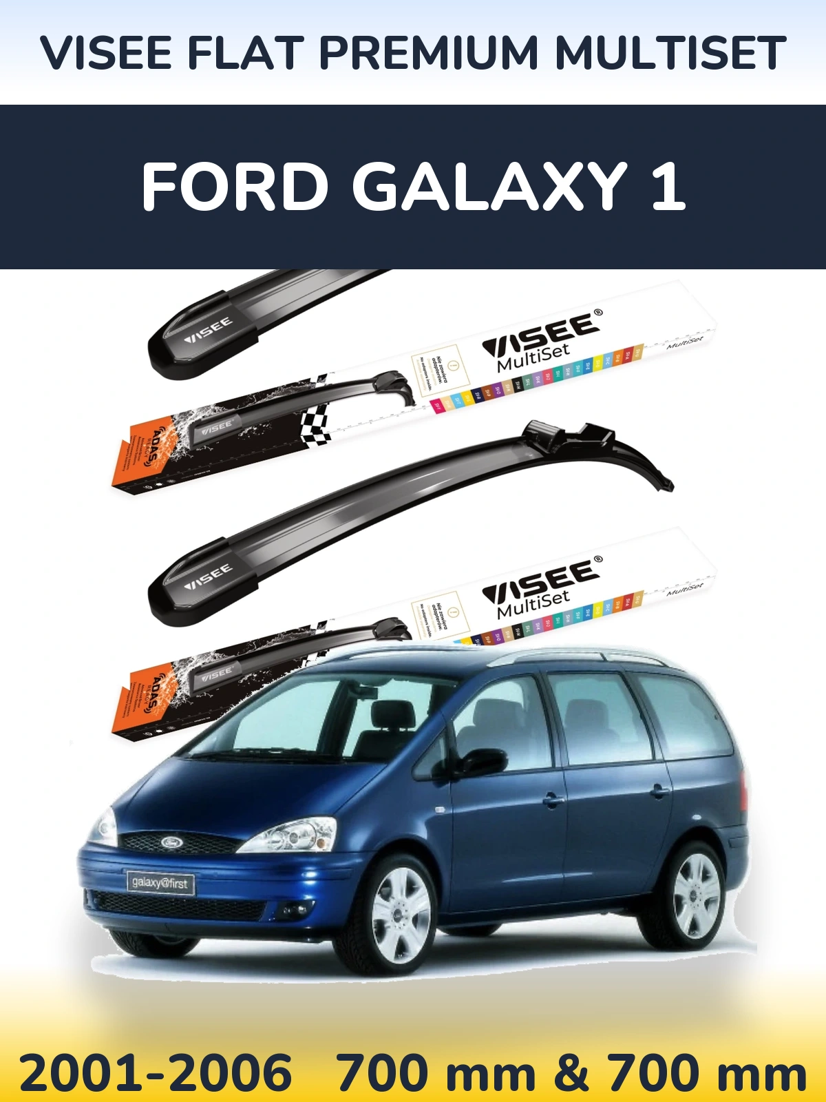Ștergătoare VISEE FLAT PREMIUM MultiSet pentru Ford Galaxy 1