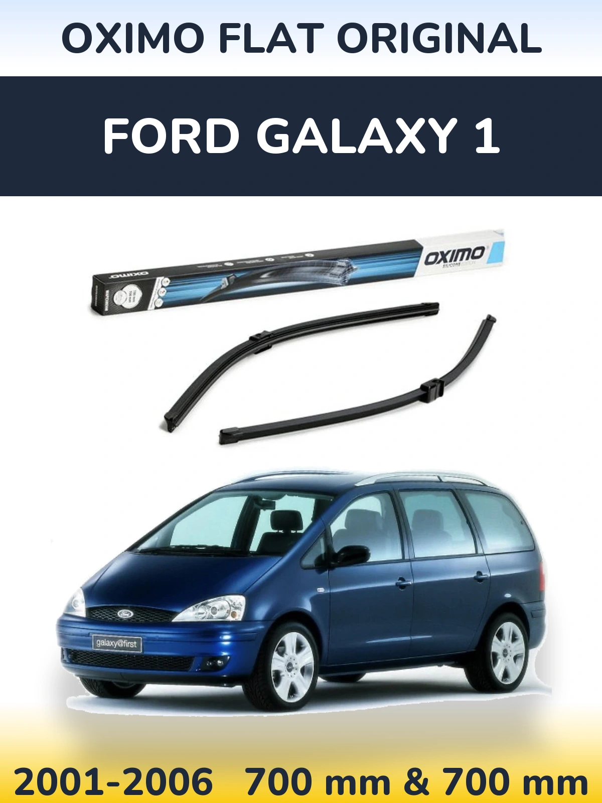 Ștergătoare Oximo Flat Original pentru Ford Galaxy 1