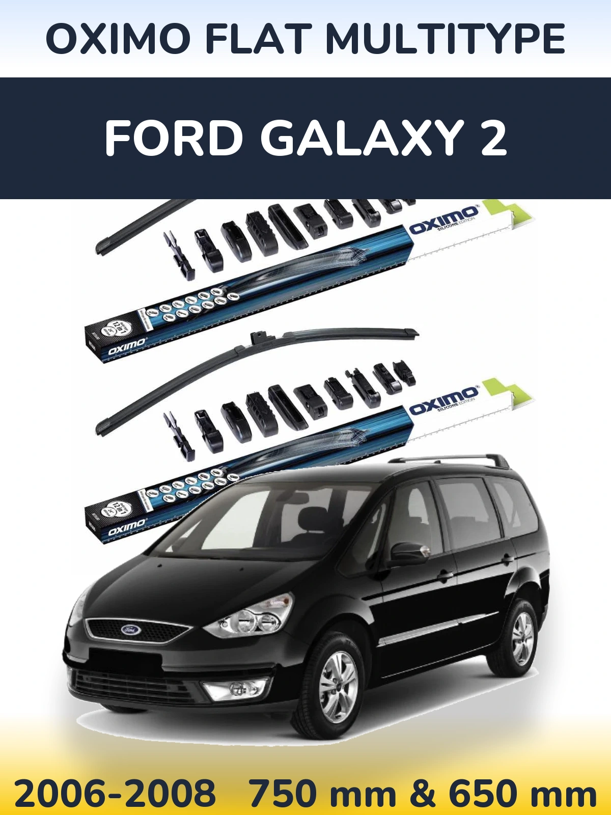 Ștergătoare Oximo Flat MultiTipe pentru Ford Galaxy 2