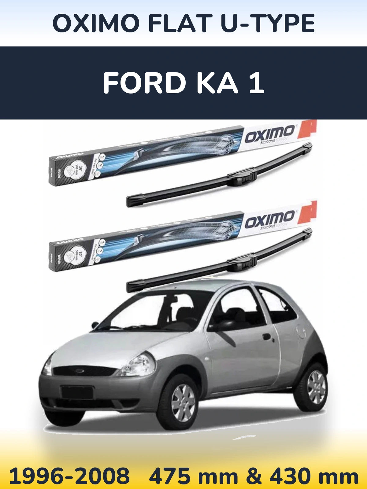 Ștergătoare Oximo Flat U-type pentru Ford Ka 1