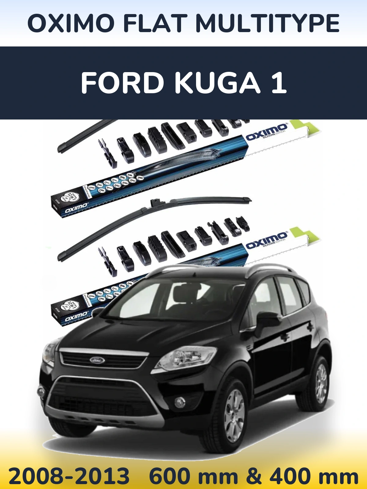 Ștergătoare Oximo Flat MultiTipe pentru Ford Kuga 1