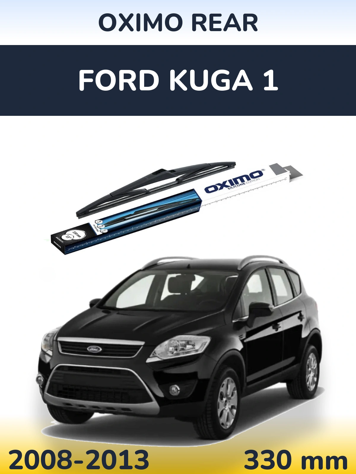 Ștergătoare Oximo Rear pentru Ford Kuga 1