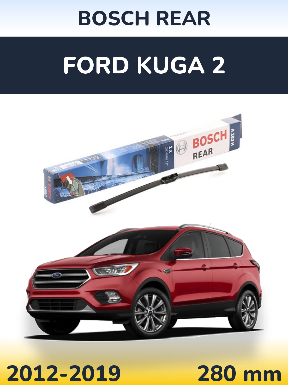 Ștergătoare BOSCH Rear pentru Ford Kuga 2