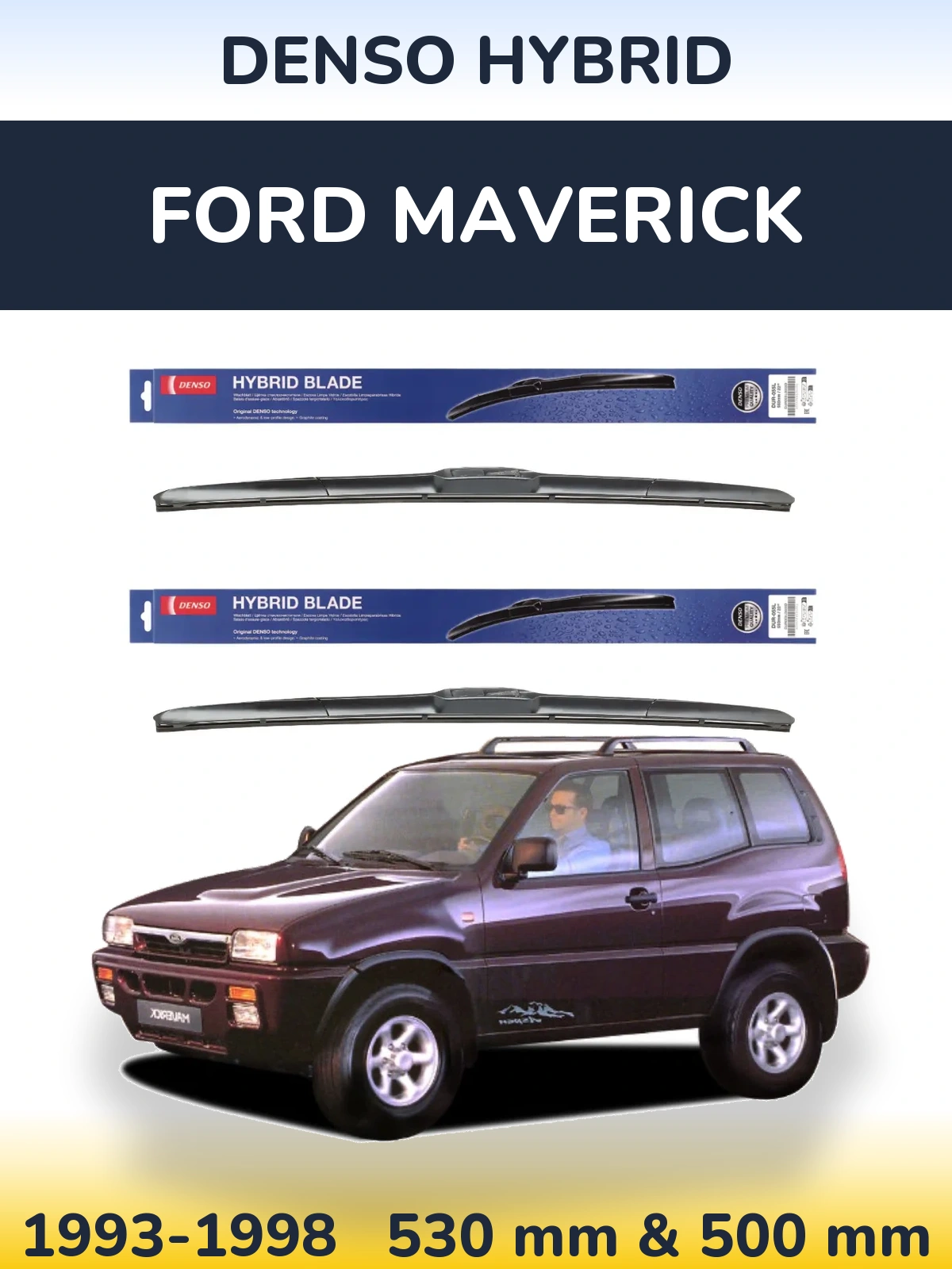 Комплект передних дворников Denso Hybrid 530 & 500 мм для Ford Maverick 1993-1998