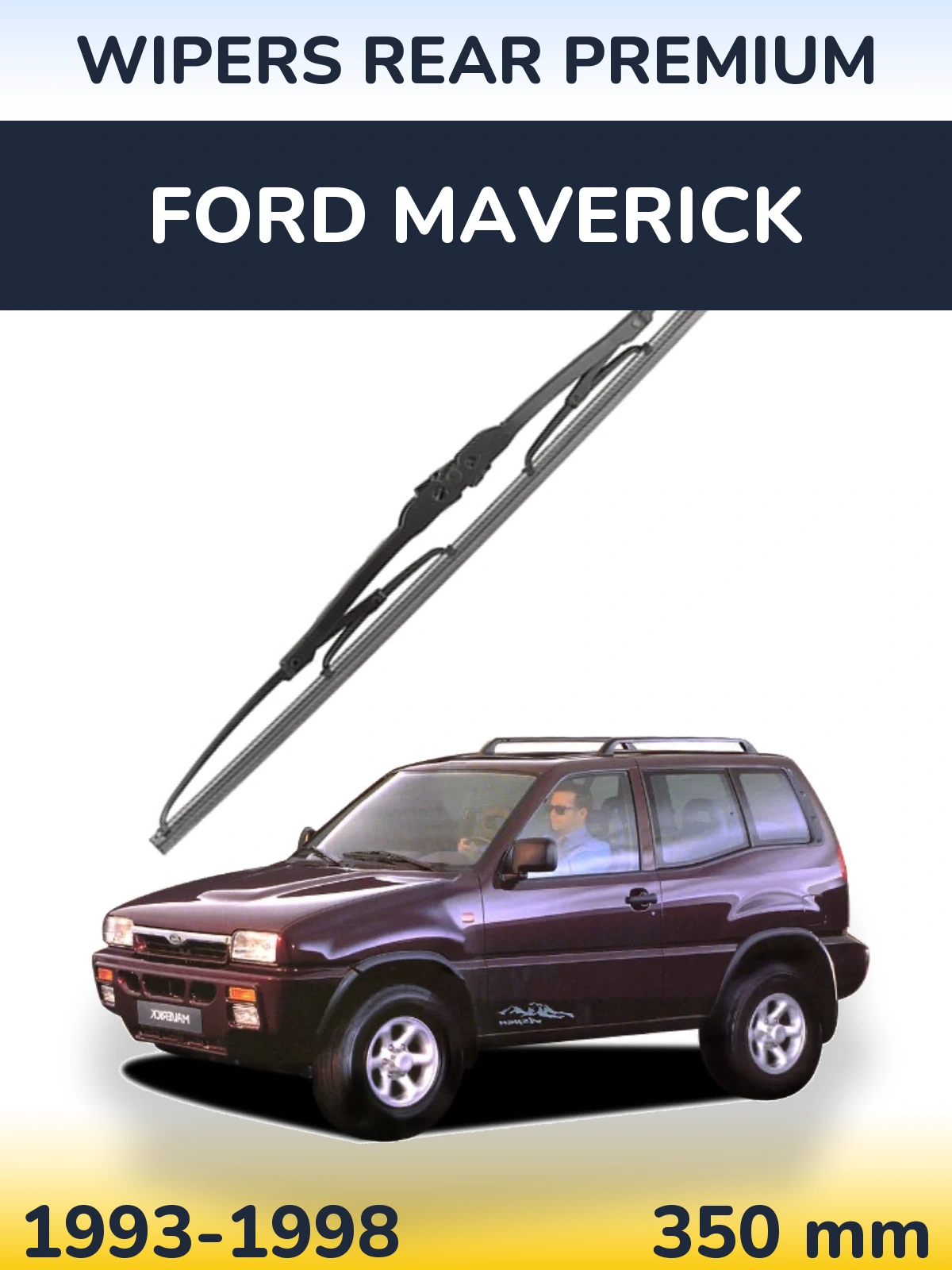 Ștergătoare WIPERS REAR PREMIUM pentru Ford Maverick