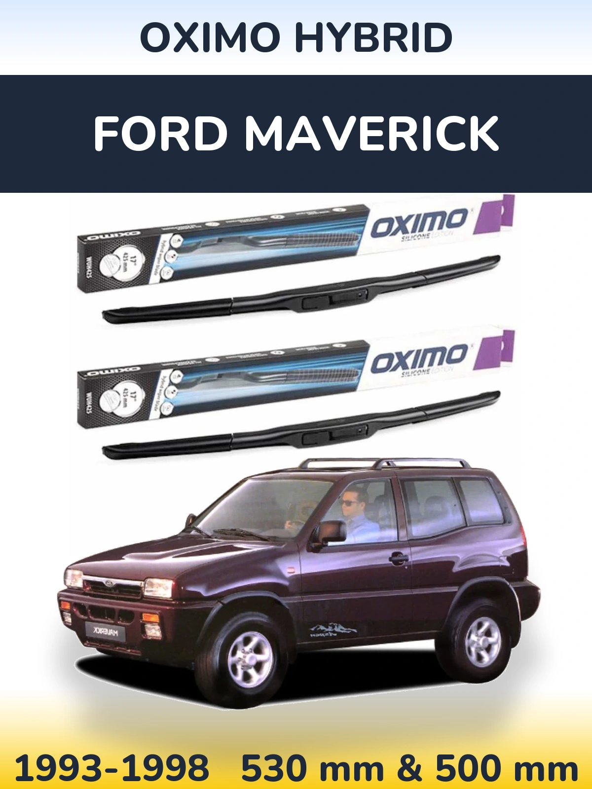 Ștergătoare Oximo Hybrid pentru Ford Maverick