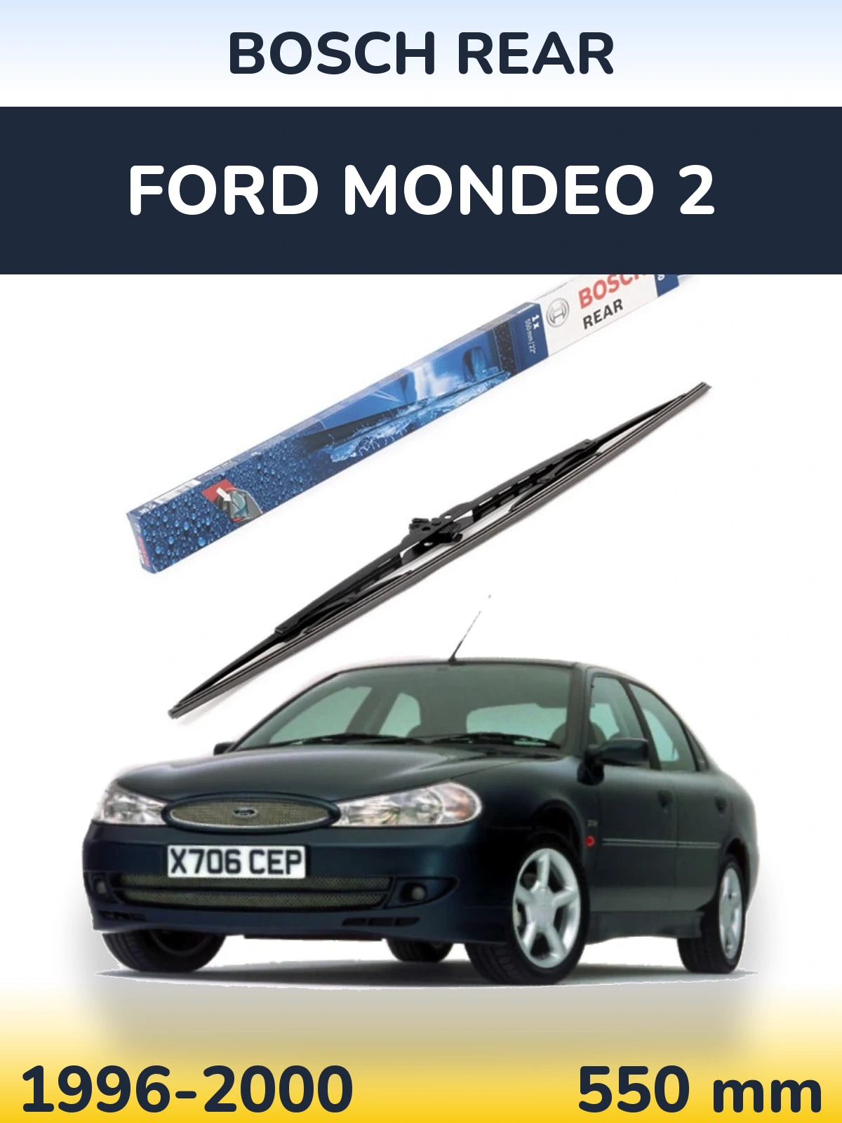 Ștergătoare BOSCH Rear pentru Ford Mondeo 2
