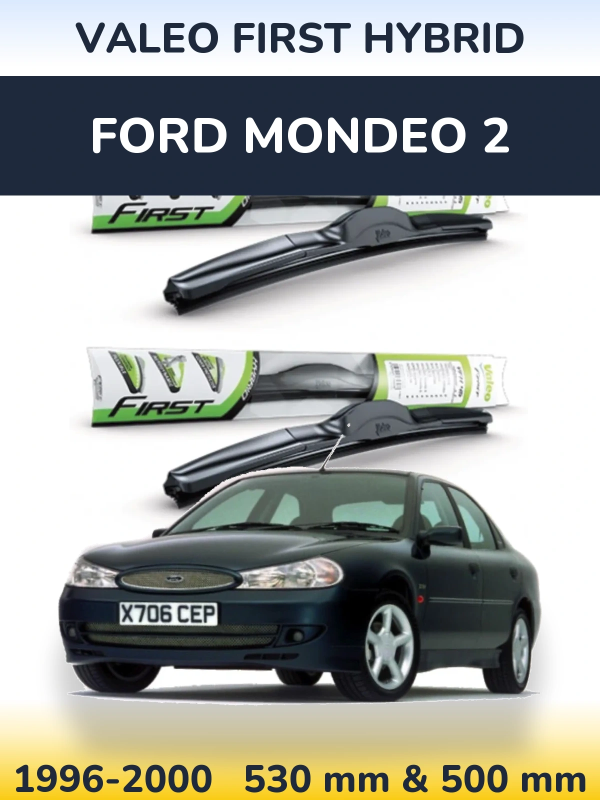 Ștergătoare Valeo First Hybrid pentru Ford Mondeo 2