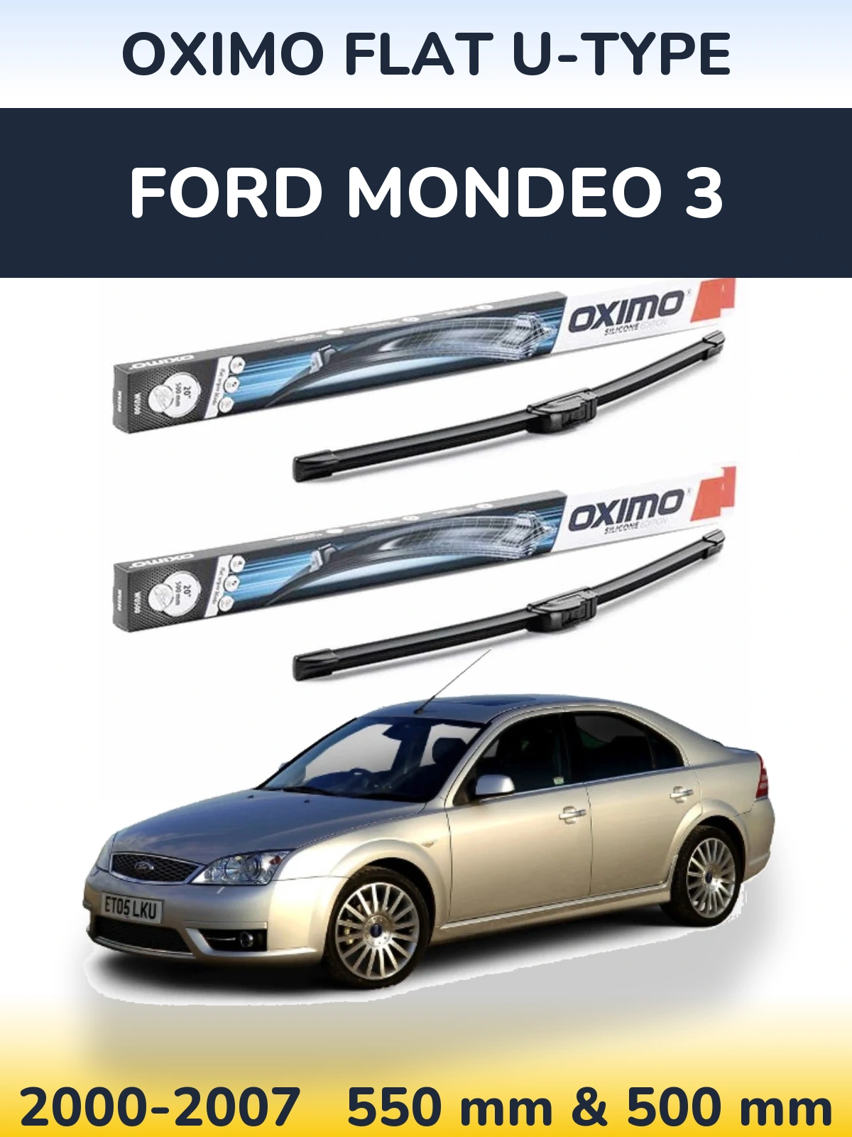 Ștergătoare Oximo Flat U-type pentru Ford Mondeo 3