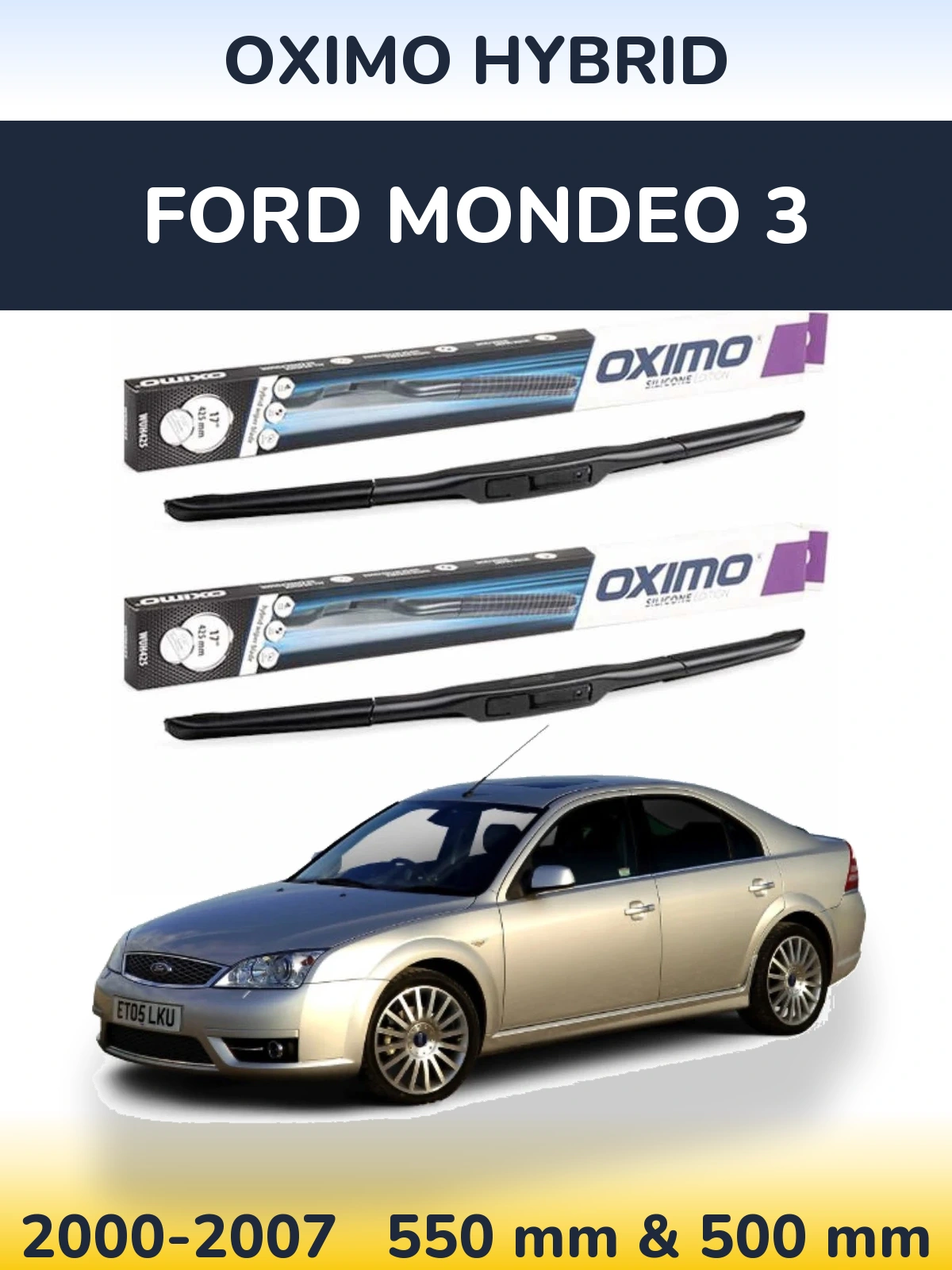 Ștergătoare Oximo Hybrid pentru Ford Mondeo 3