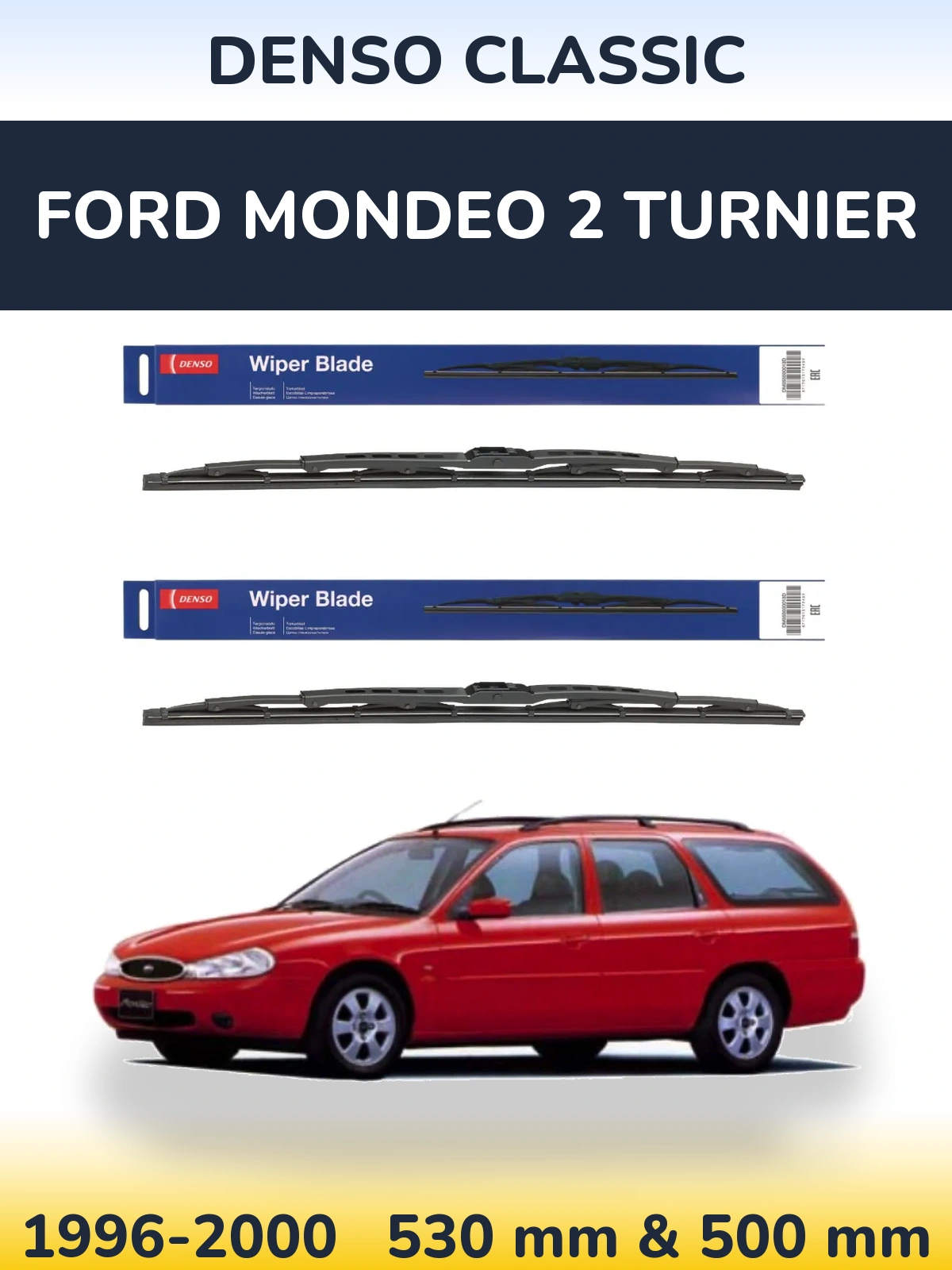 Ștergătoare Denso Classic pentru Ford Mondeo 2 Turnier