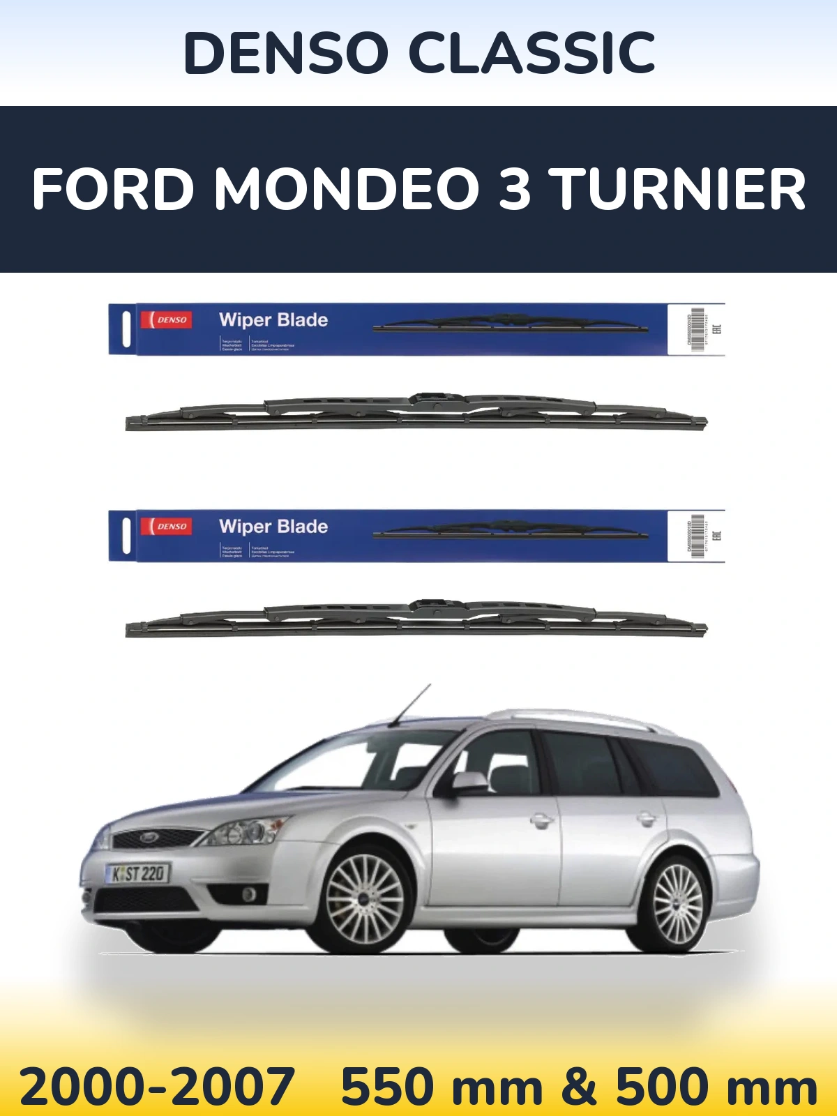 Ștergătoare Denso Classic pentru Ford Mondeo 3 Turnier