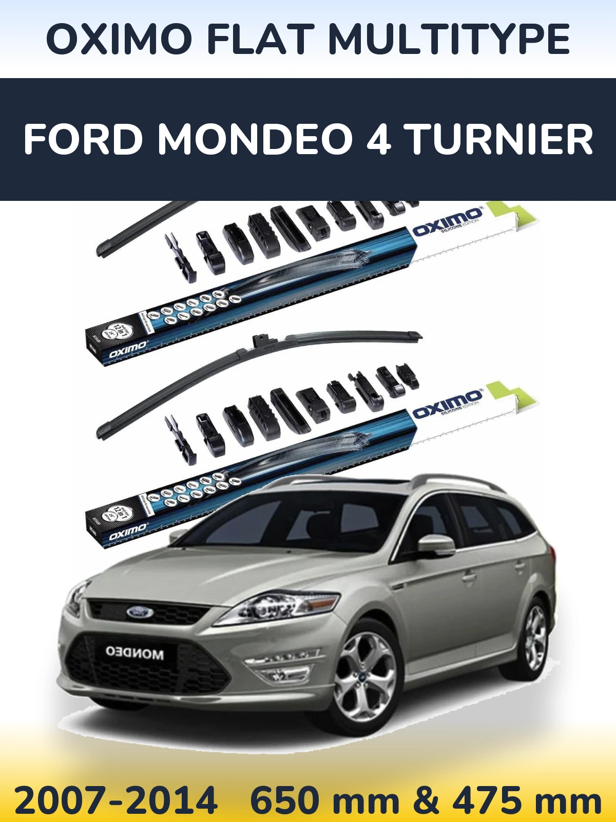 Front wiper blade set Oximo Flat MultiTypee 650 & 475 mm for Ford Mondeo 4 Turnier 2007-2014