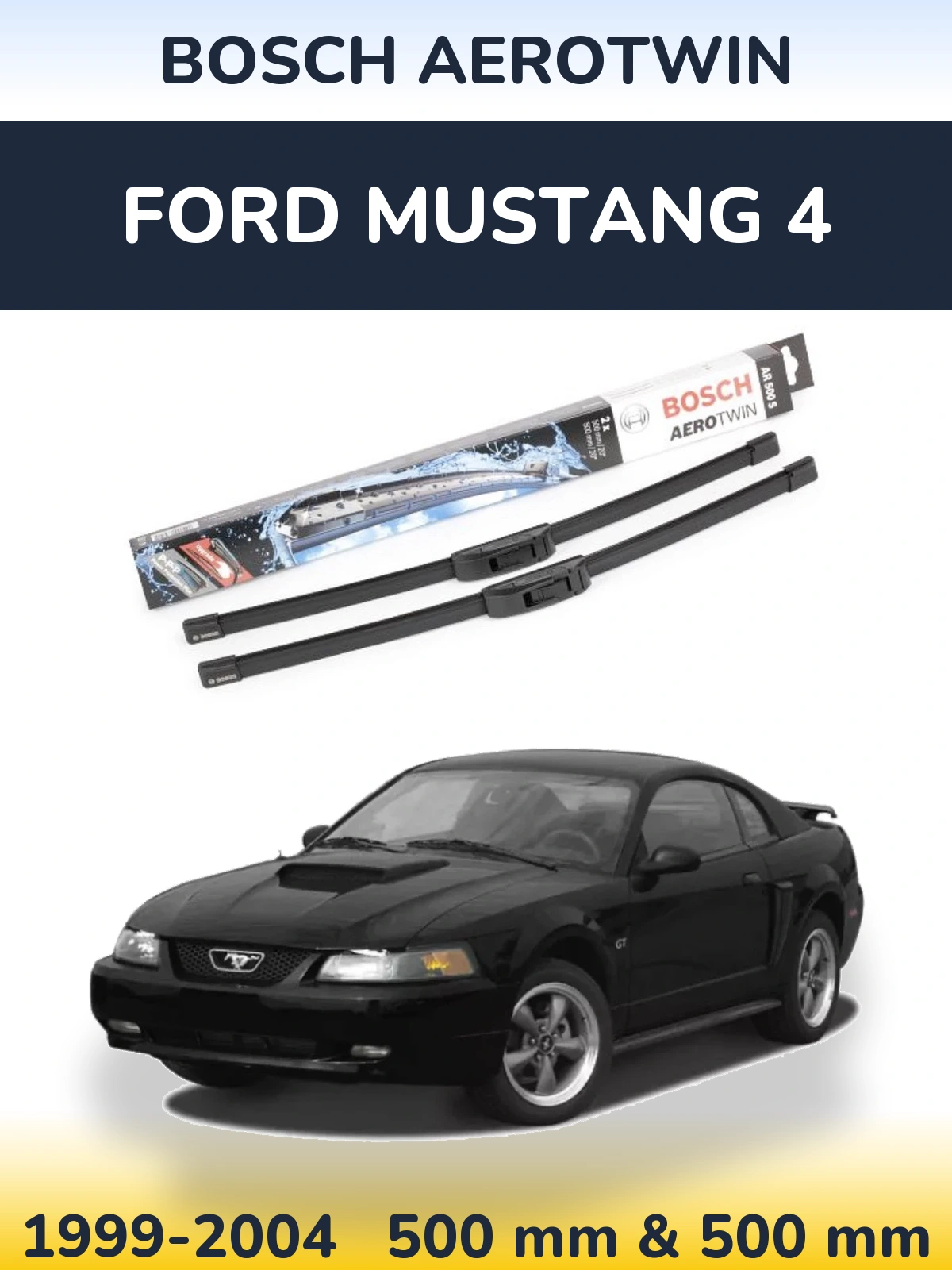 Ștergătoare BOSCH AeroTwin pentru Ford Mustang 4