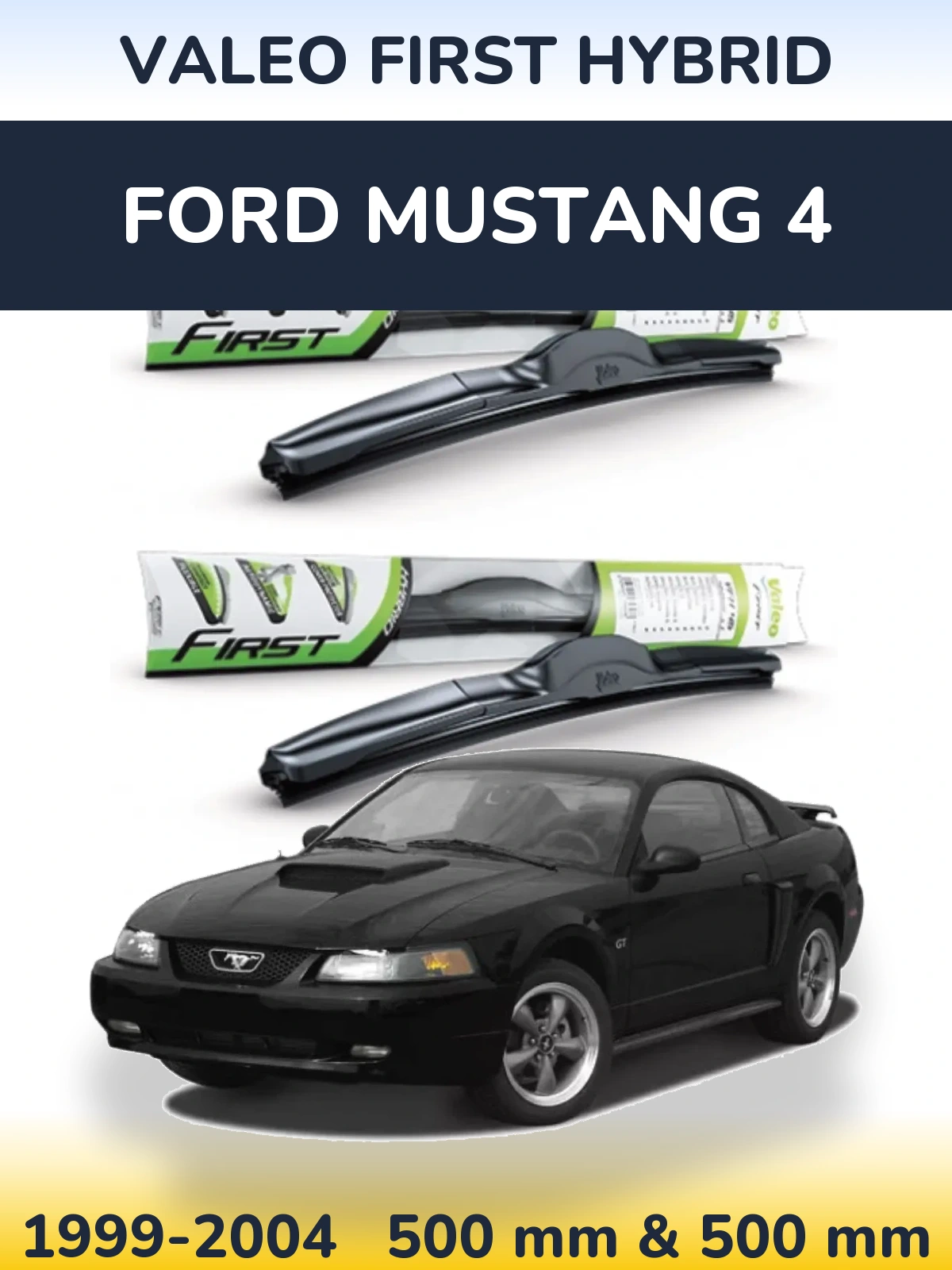 Ștergătoare Valeo First Hybrid pentru Ford Mustang 4