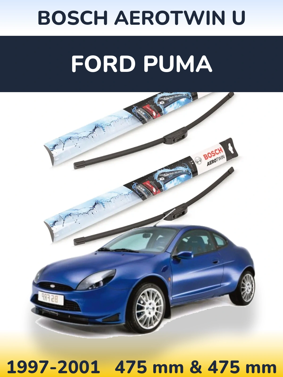 Ștergătoare BOSCH AeroTwin U pentru Ford Puma