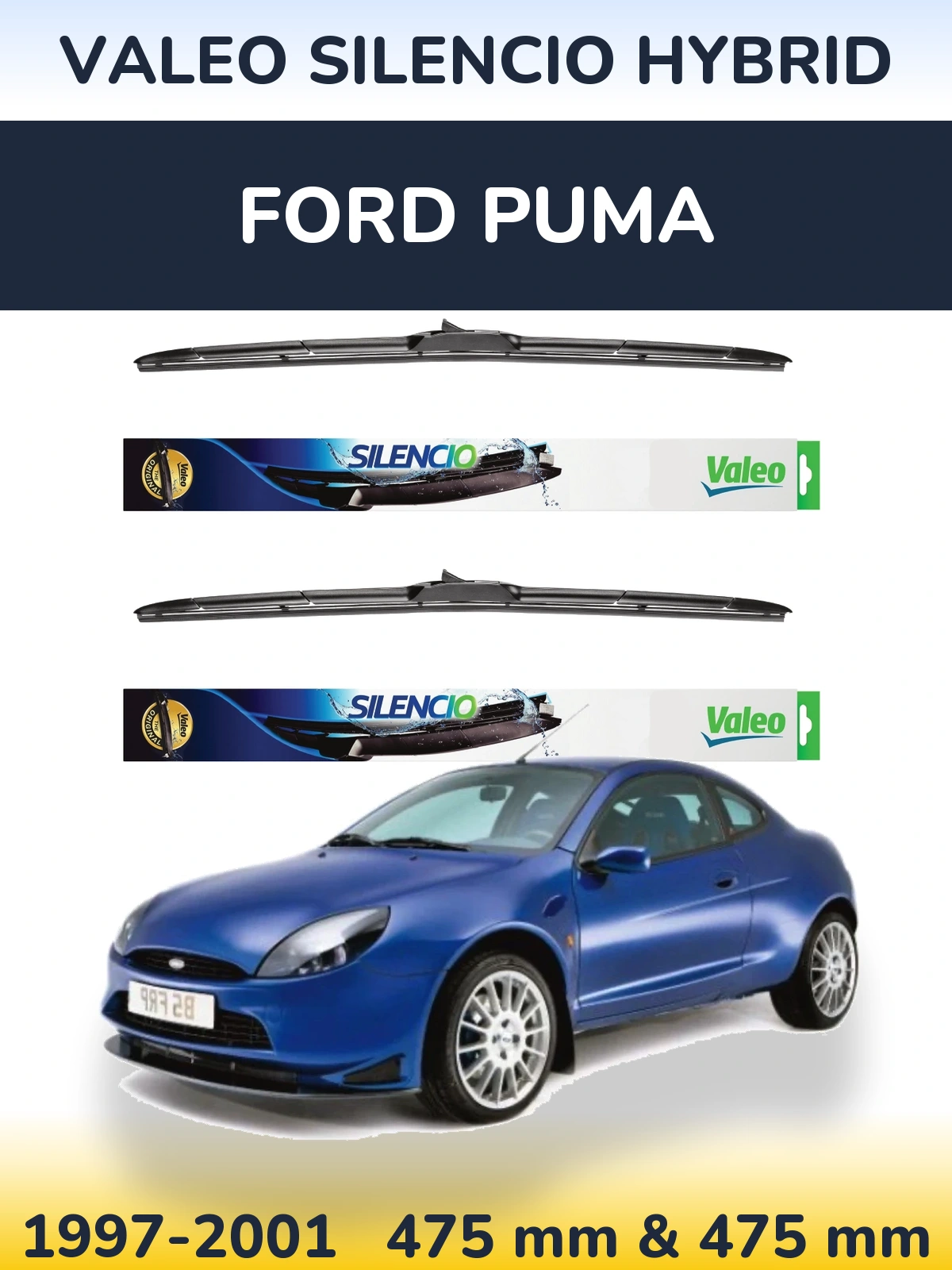 Ștergătoare Valeo Silencio Hybrid pentru Ford Puma