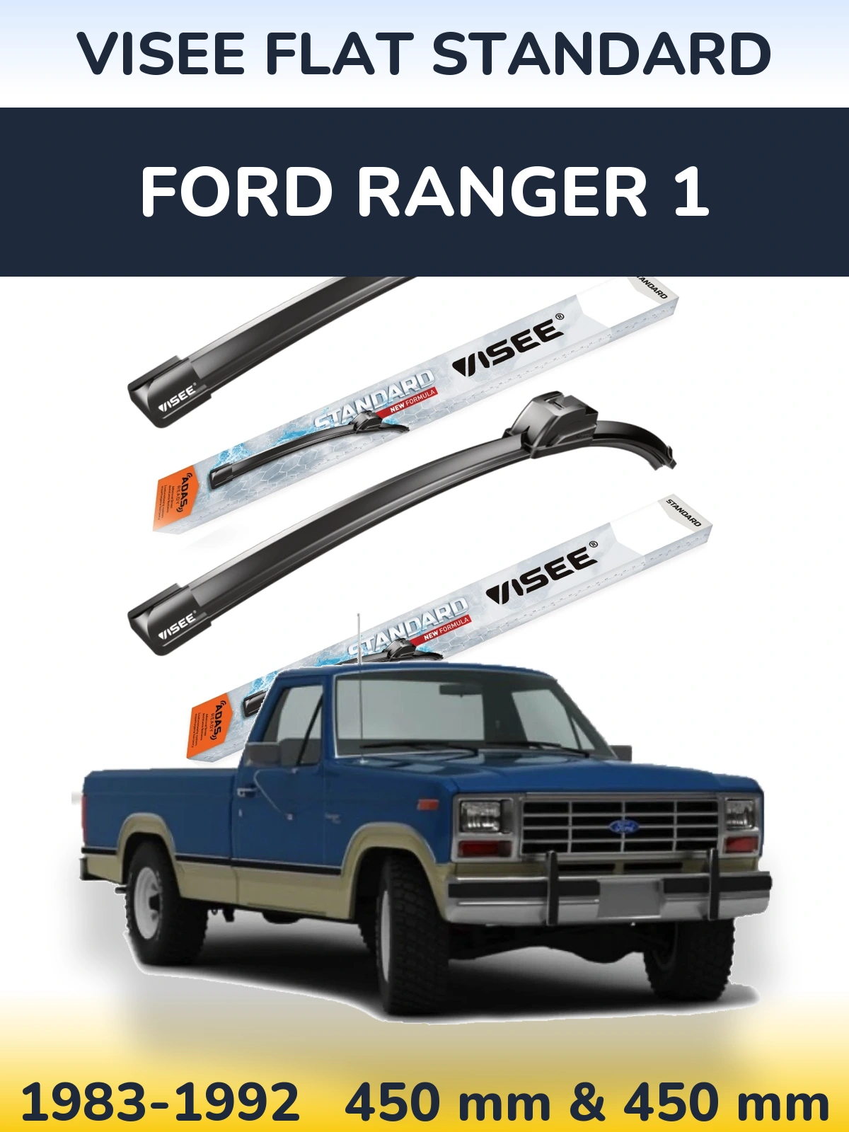 Ștergătoare VISEE FLAT STANDARD pentru Ford Ranger 1