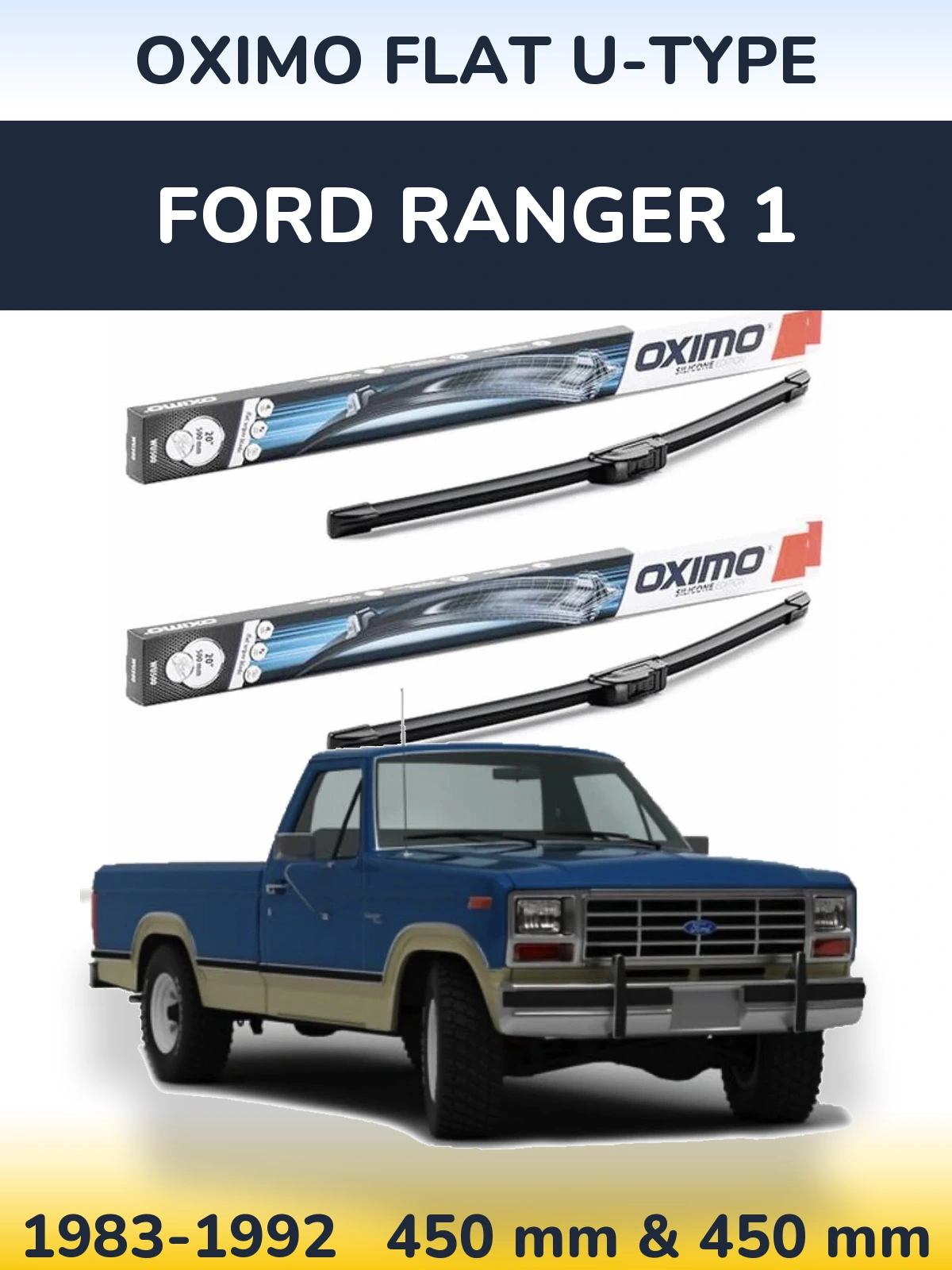 Ștergătoare Oximo Flat U-type pentru Ford Ranger 1