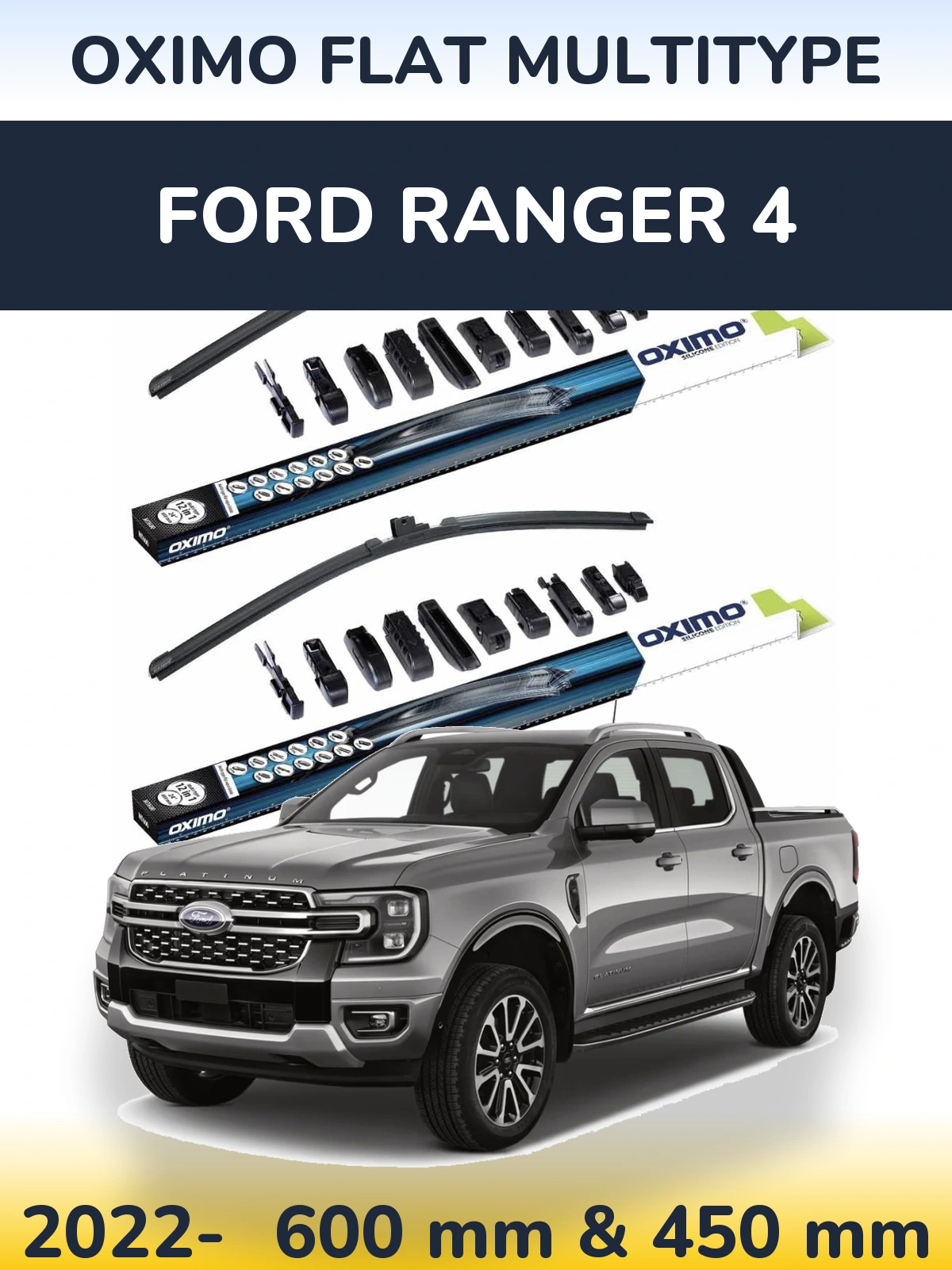 Ștergătoare Oximo Flat MultiTipe pentru Ford Ranger 4
